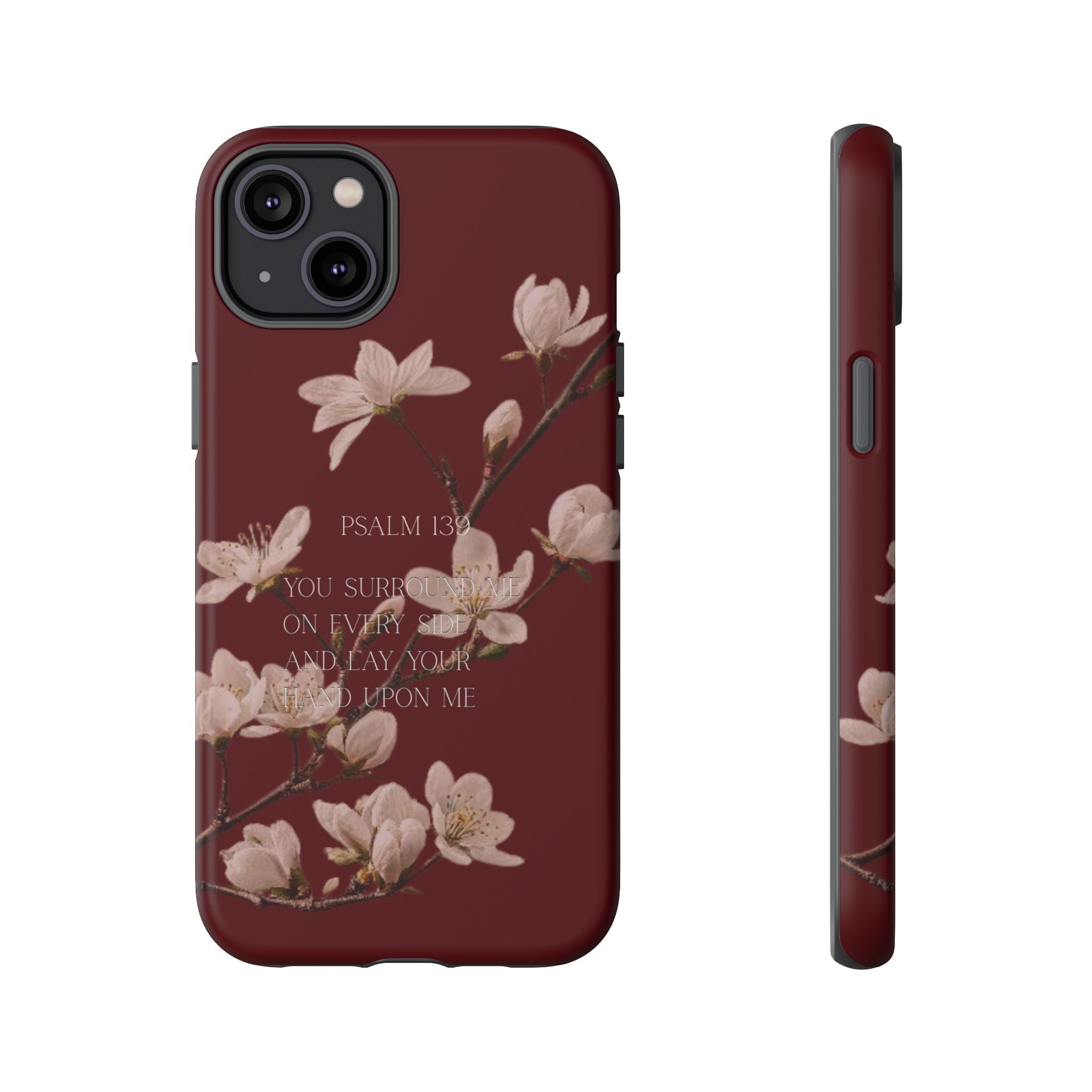 Floral Psalm Tough Phone Case — Burgundy Magnolia Branch with Psalm 139 Verse