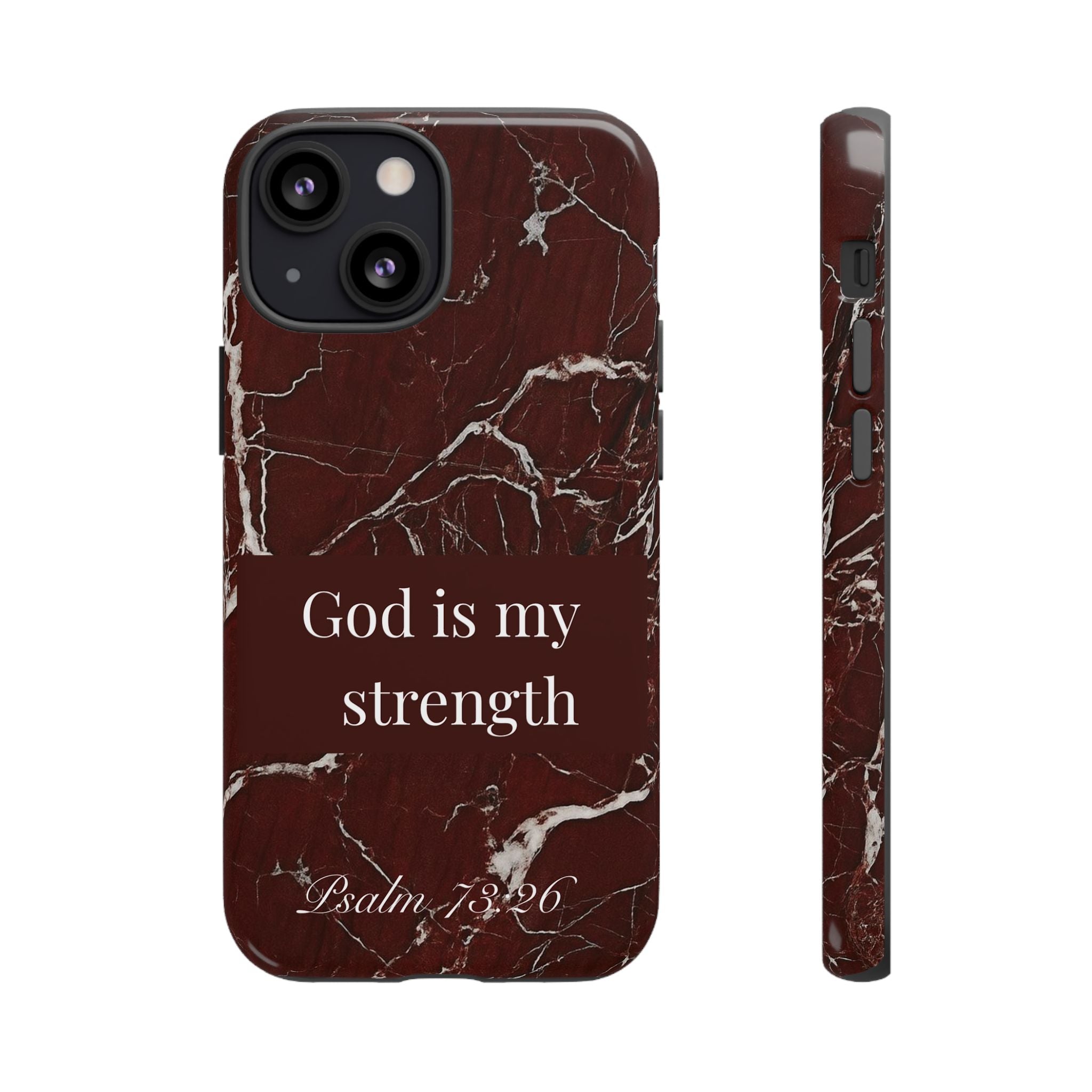 God Is My Strength — Psalm 73:26 Christian Tough Phone Case | Marble Faith Cover
