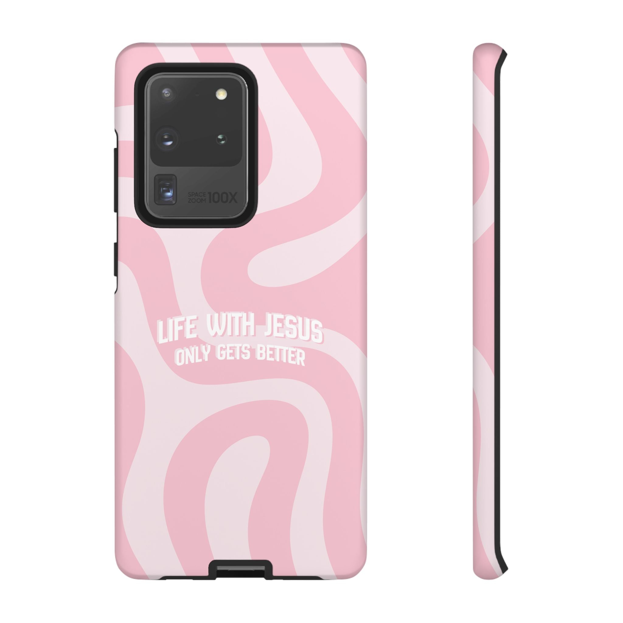 Pink Swirl Phone Case - "Life With Jesus Only Gets Better" Christian iPhone Cover