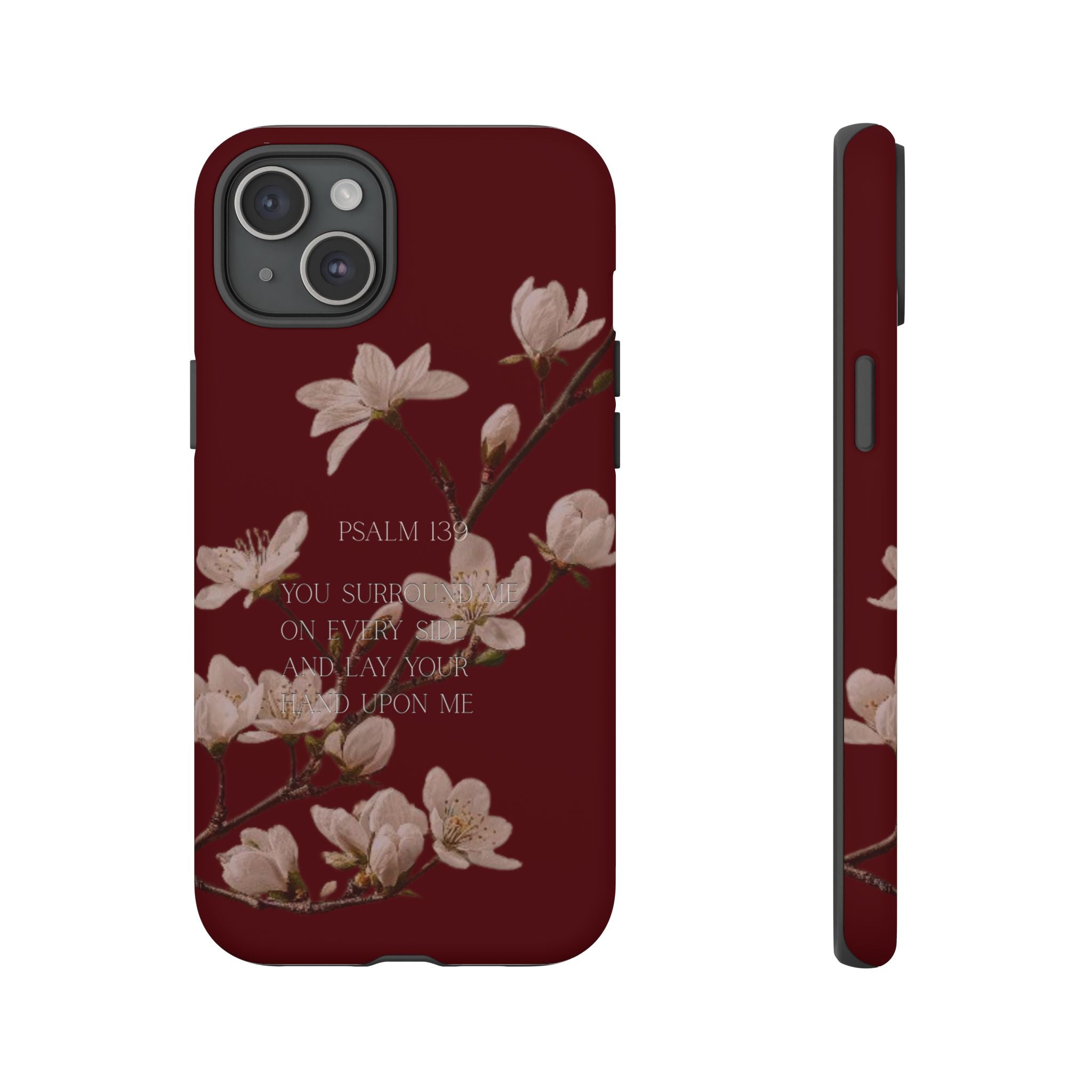 Floral Psalm Tough Phone Case — Burgundy Magnolia Branch with Psalm 139 Verse