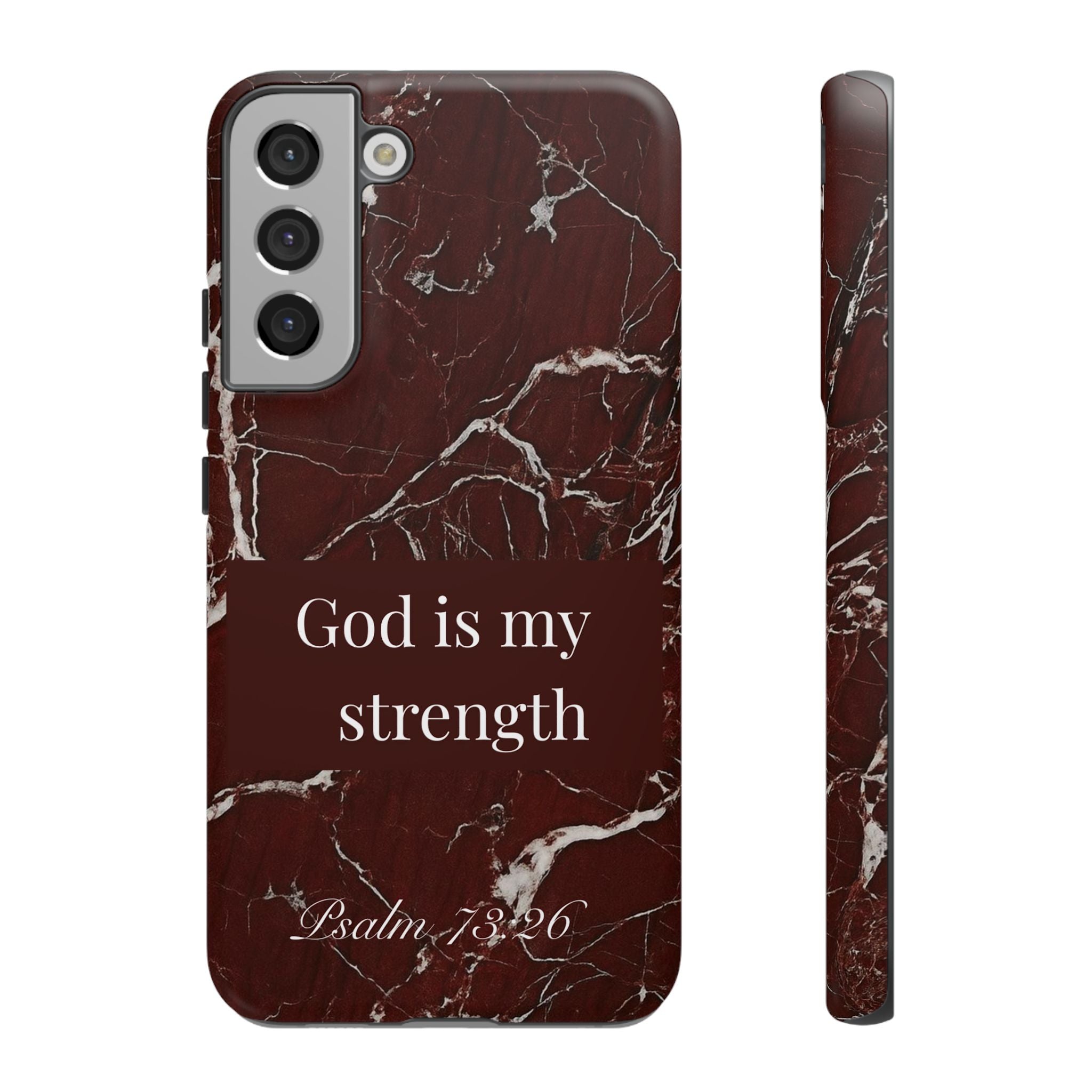 God Is My Strength — Psalm 73:26 Christian Tough Phone Case | Marble Faith Cover
