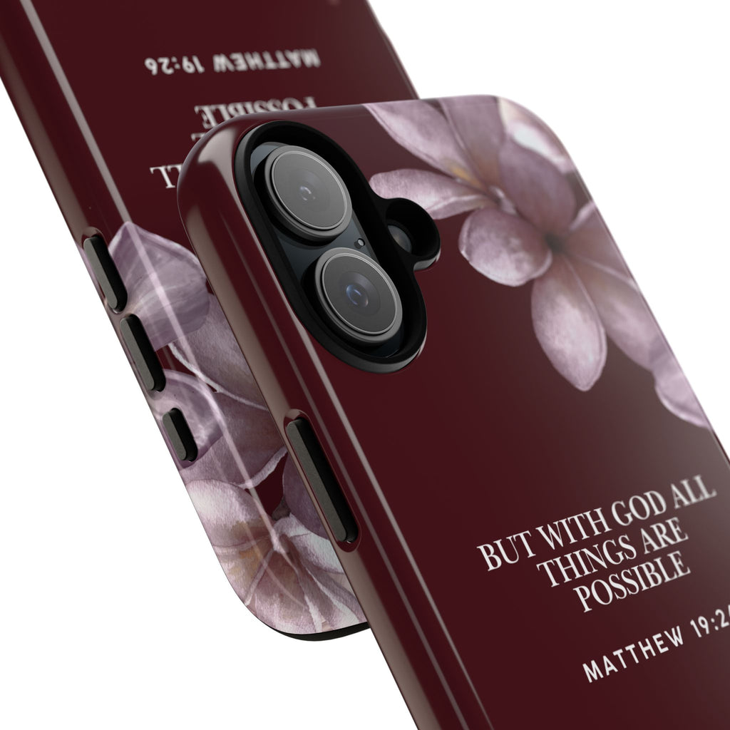 But With God All Things Are Possible — Floral Bible Verse Christian Tough Phone Case