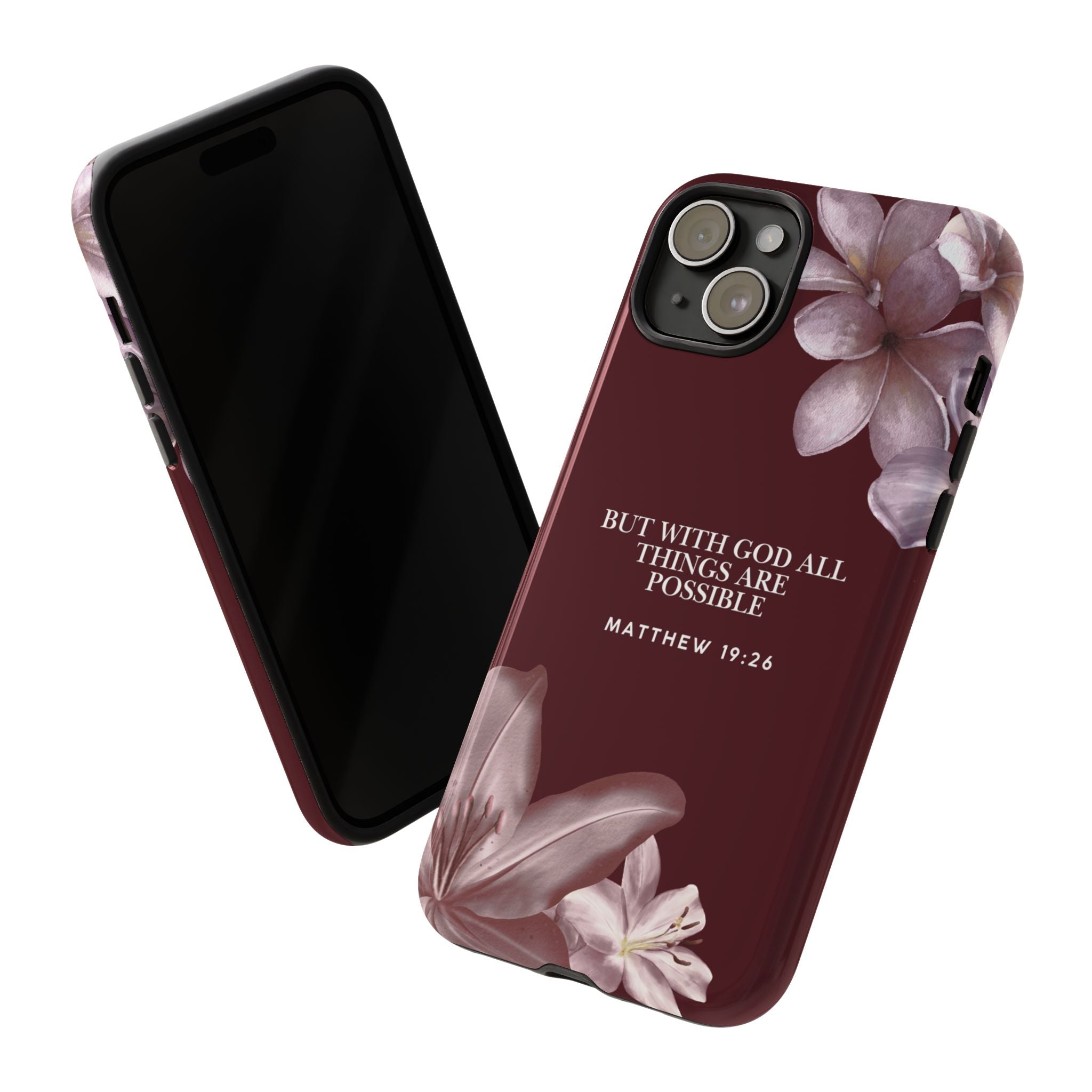 But With God All Things Are Possible — Floral Bible Verse Christian Tough Phone Case