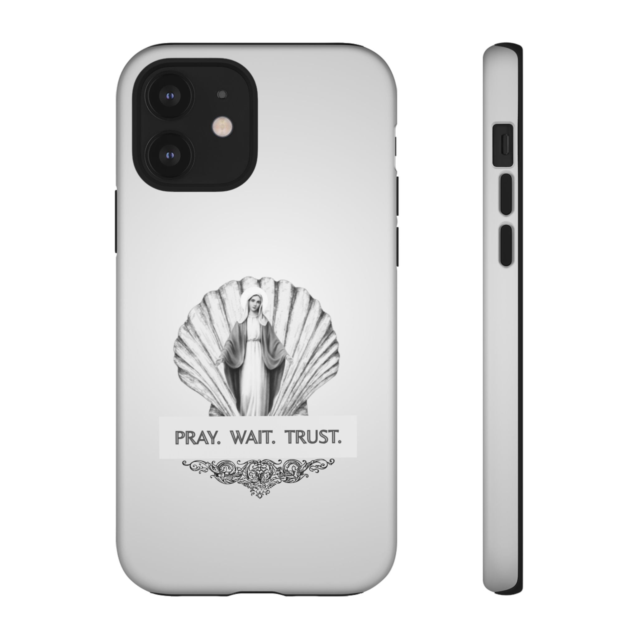 Phone Case — 'Pray. Wait. Trust.' Religious Shell Design (Catholic Inspirational)