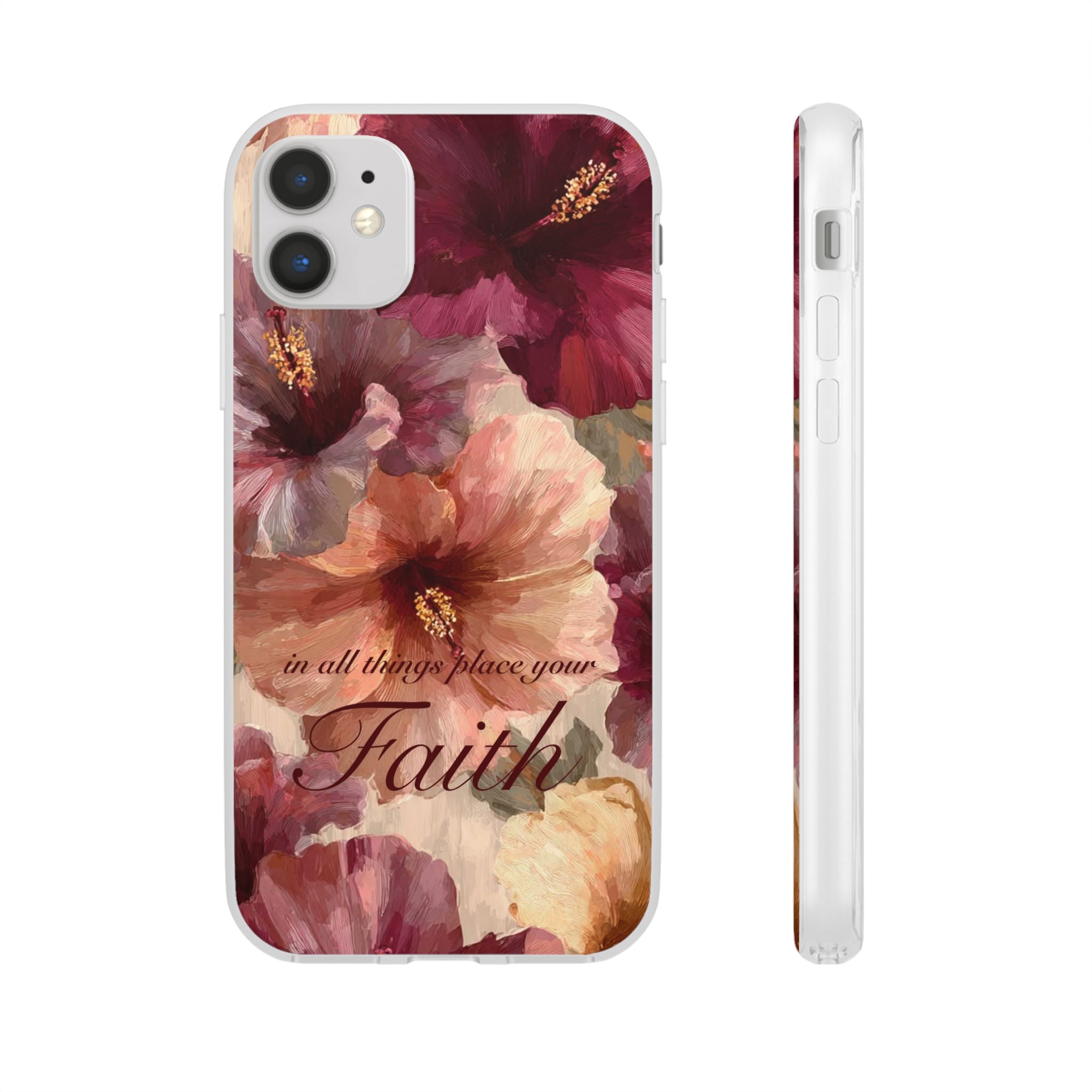Faith Floral Phone Case – Inspirational Hibiscus Art Protective Cover