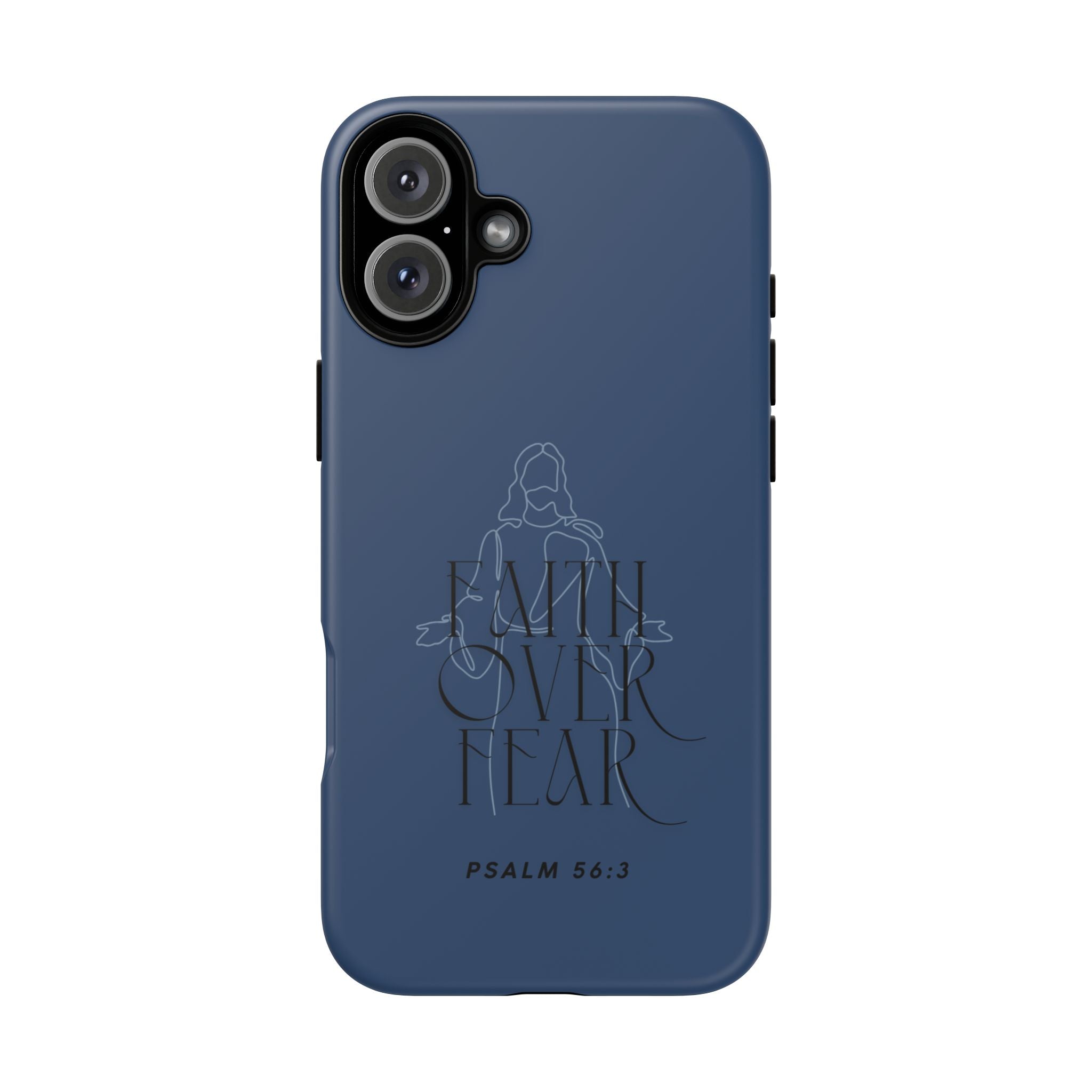 Faith Over Fear — Psalm 56:3 Christian Tough Phone Case