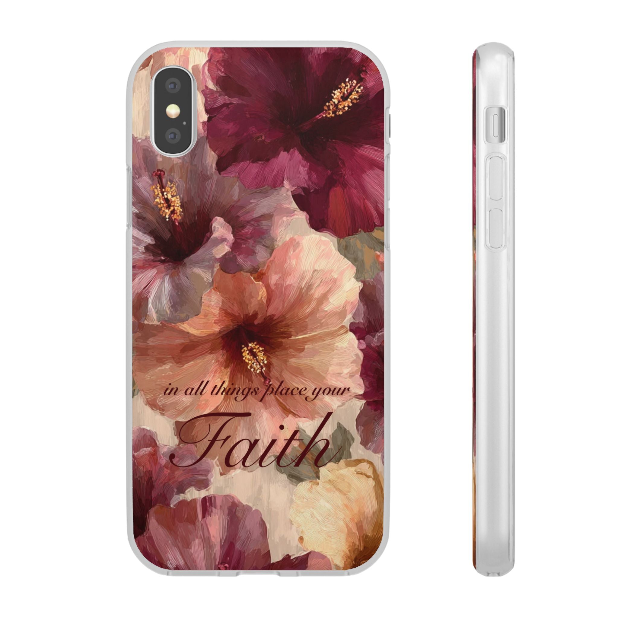 Faith Floral Phone Case – Inspirational Hibiscus Art Protective Cover
