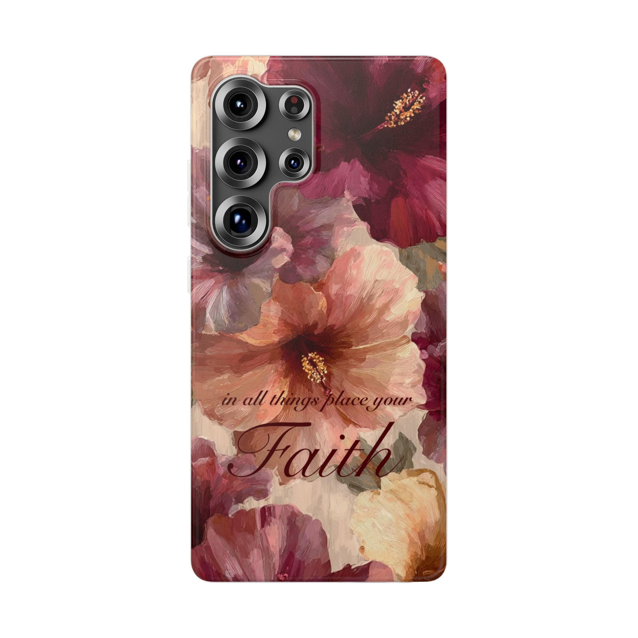 Faith Floral Phone Case – Inspirational Hibiscus Art Protective Cover