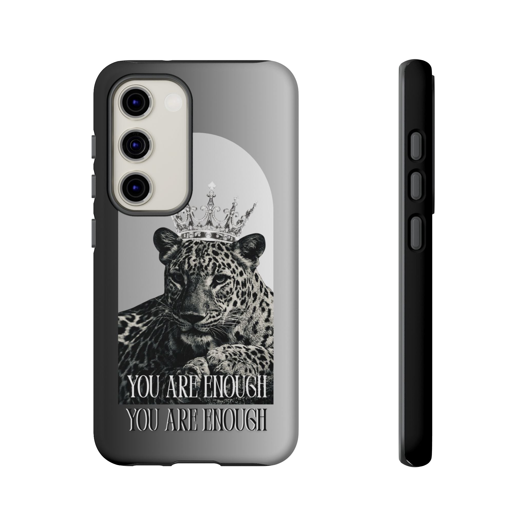 Leopard Crown Phone Case — "You Are Enough" Inspirational Protective Cover