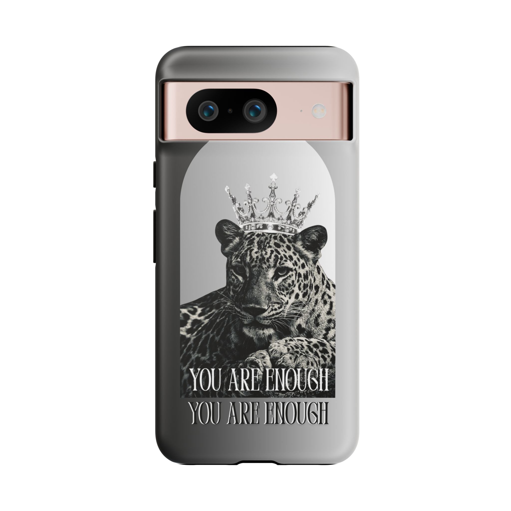 Leopard Crown Phone Case — "You Are Enough" Inspirational Protective Cover
