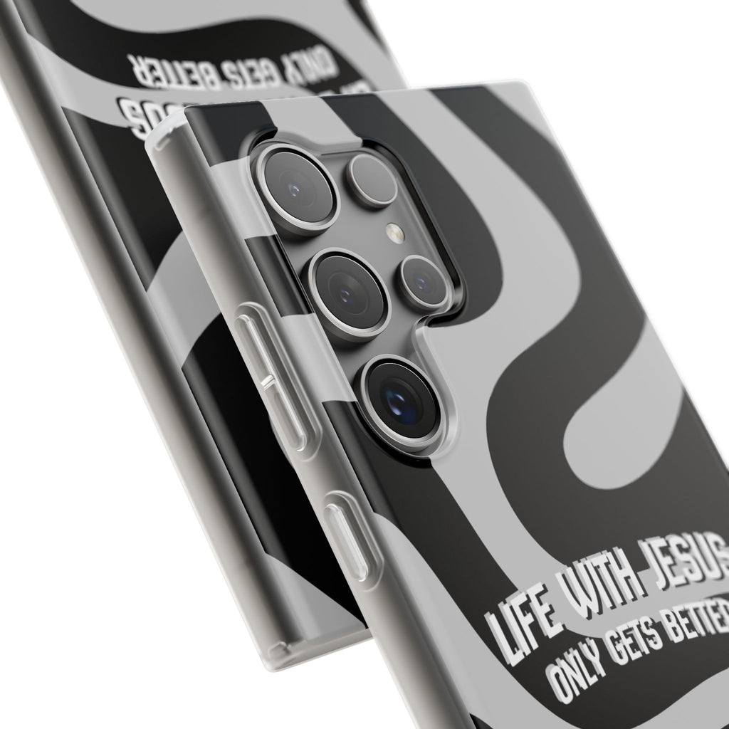Religious Phone Case — "Life With Jesus Only Gets Better" Black & White Swirl Flexi Case