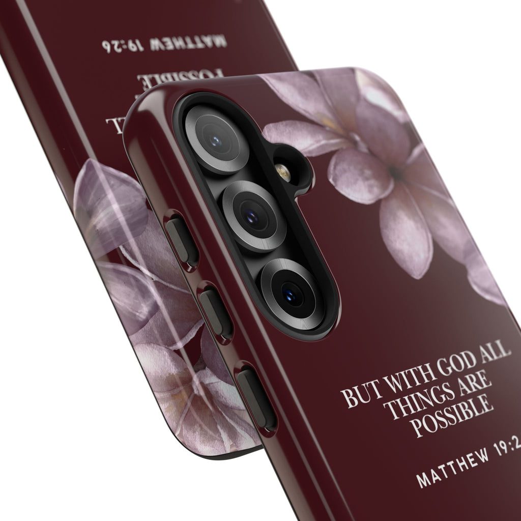 But With God All Things Are Possible — Floral Bible Verse Christian Tough Phone Case