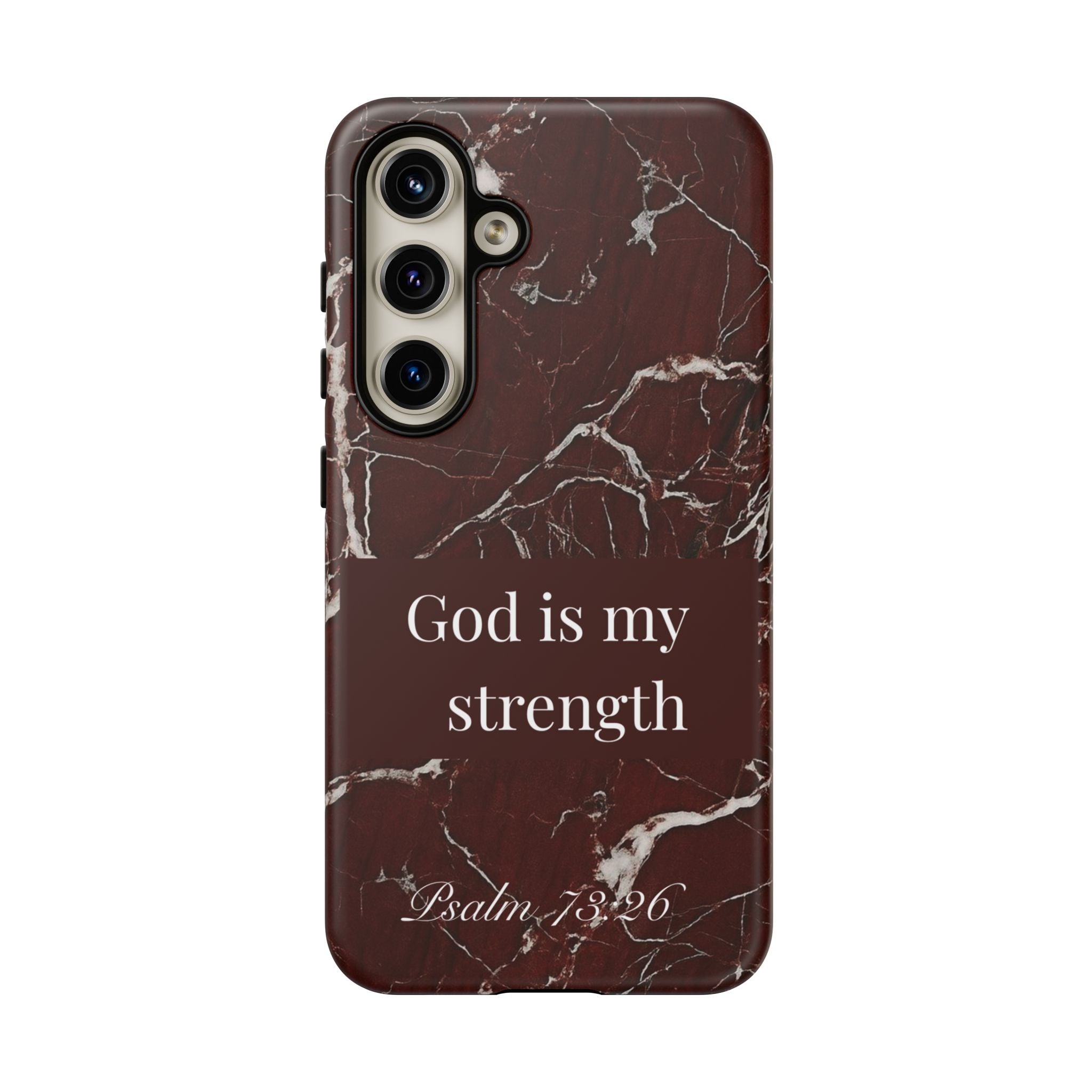 God Is My Strength — Psalm 73:26 Christian Tough Phone Case | Marble Faith Cover