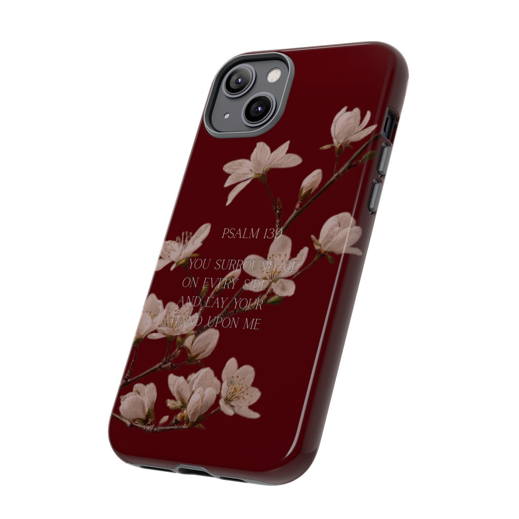 Floral Psalm Tough Phone Case — Burgundy Magnolia Branch with Psalm 139 Verse