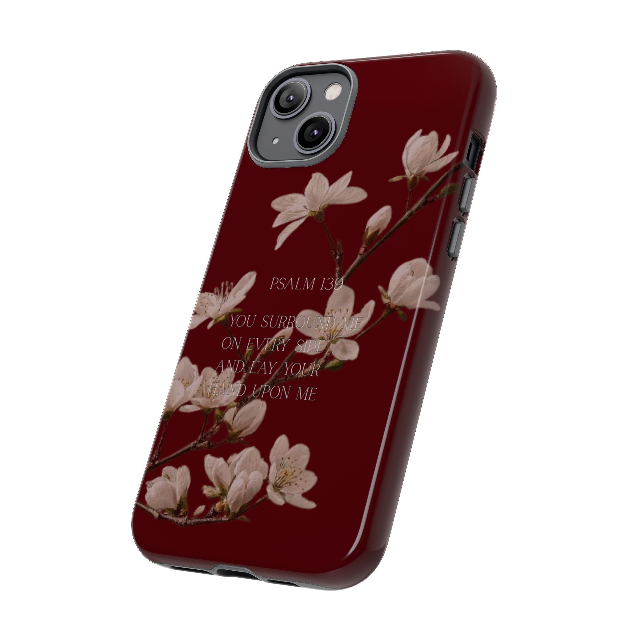 Floral Psalm Tough Phone Case — Burgundy Magnolia Branch with Psalm 139 Verse