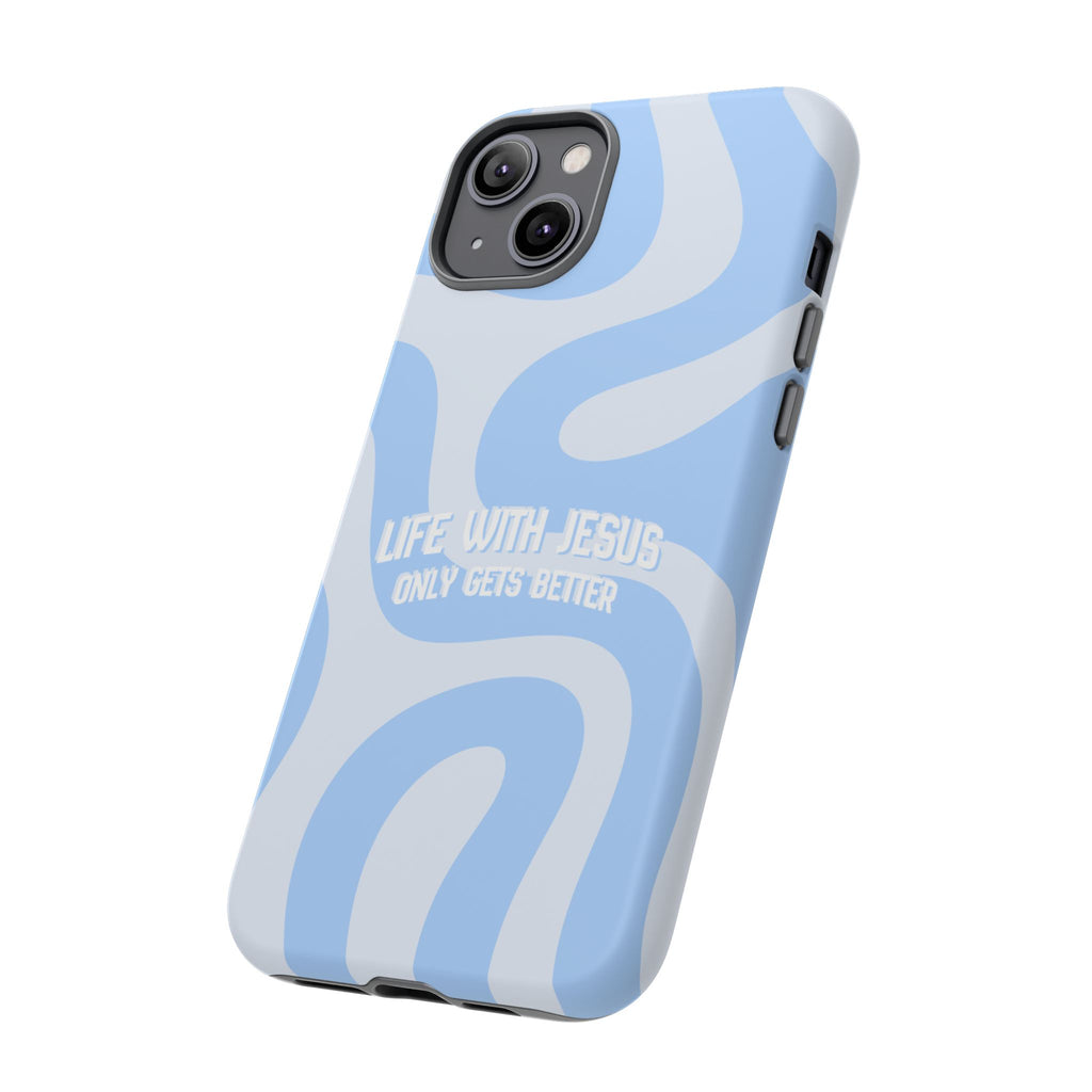 Blue Swirl Phone Case - "Life With Jesus Only Gets Better" Christian iPhone Cover