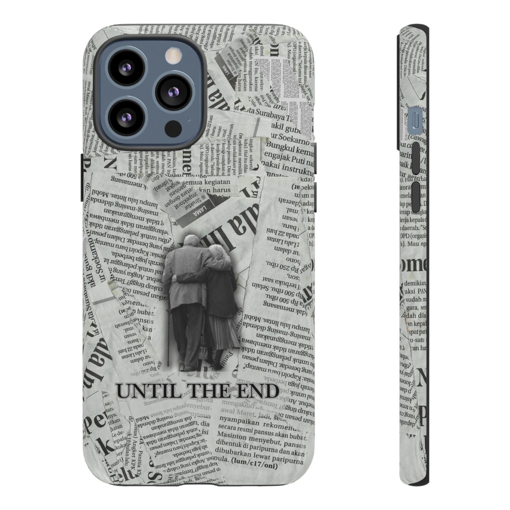 Until the End Newspaper Collage Phone Case