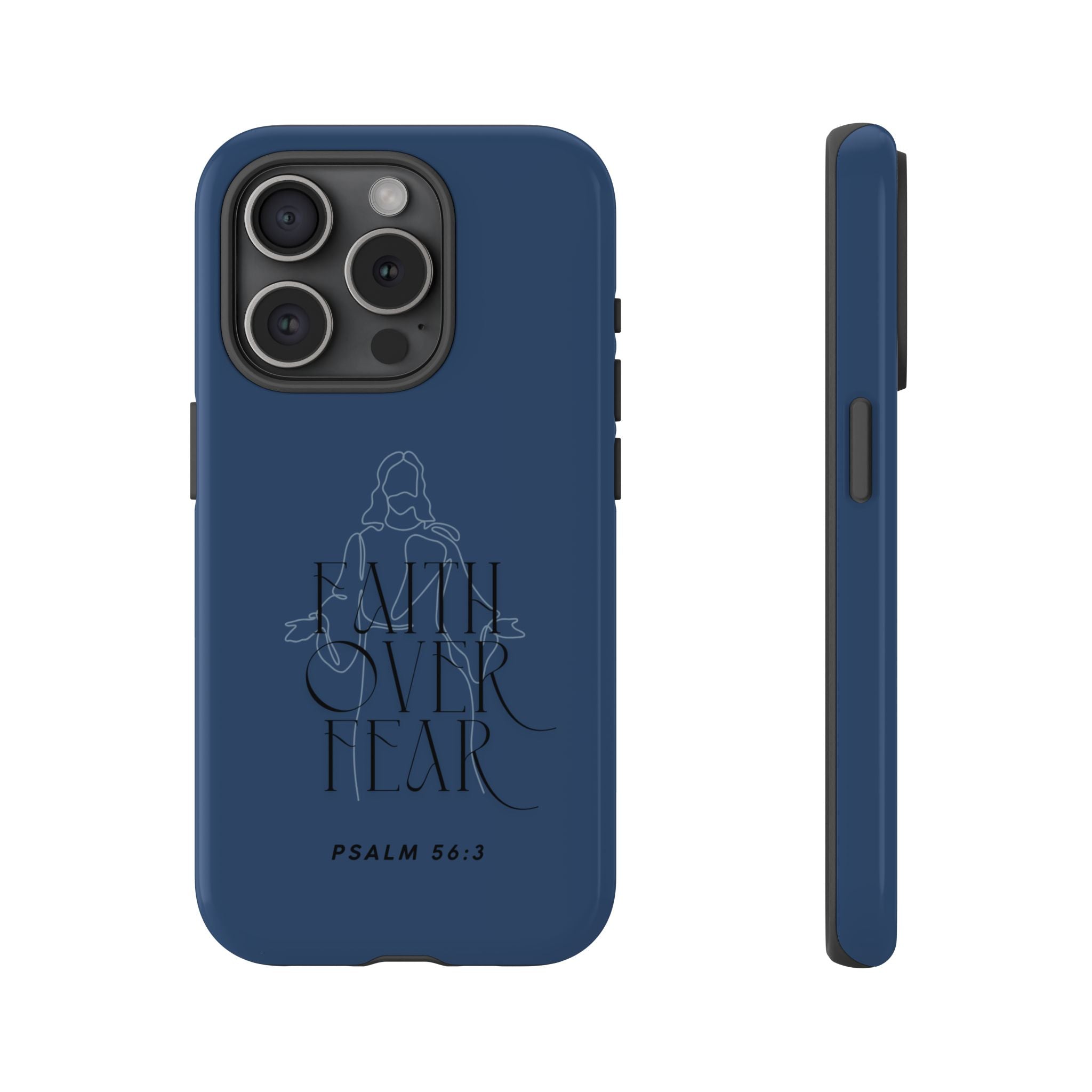 Faith Over Fear — Psalm 56:3 Christian Tough Phone Case