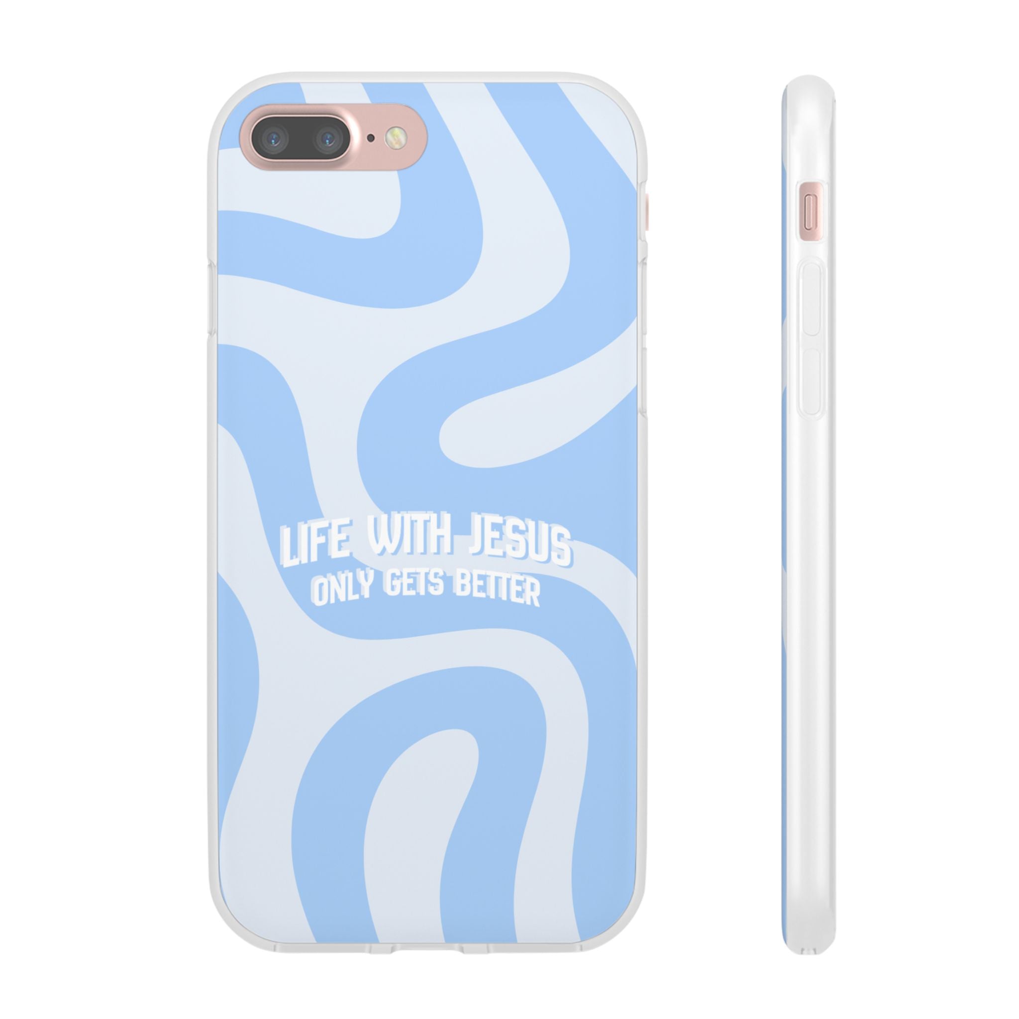 Phone Case — "Life With Jesus Only Gets Better" Blue Abstract Christian Flexi Case