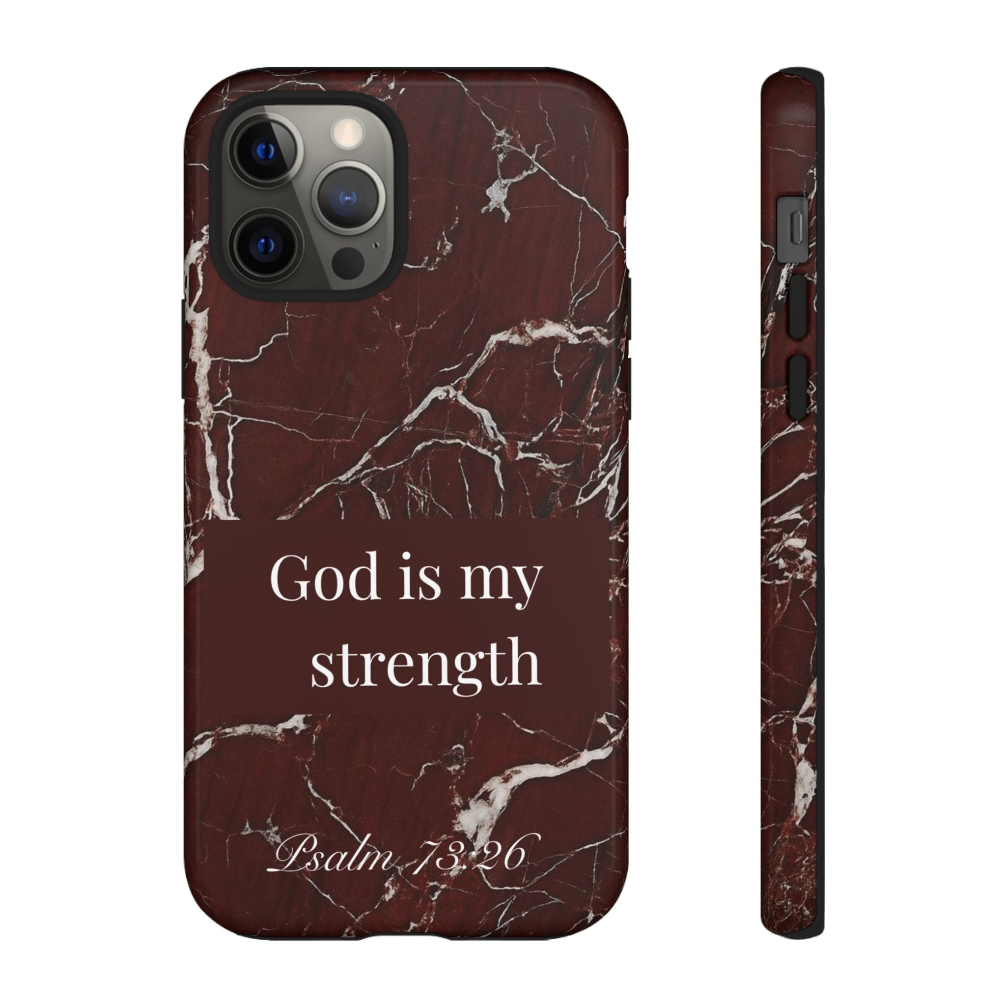 God Is My Strength — Psalm 73:26 Christian Tough Phone Case | Marble Faith Cover
