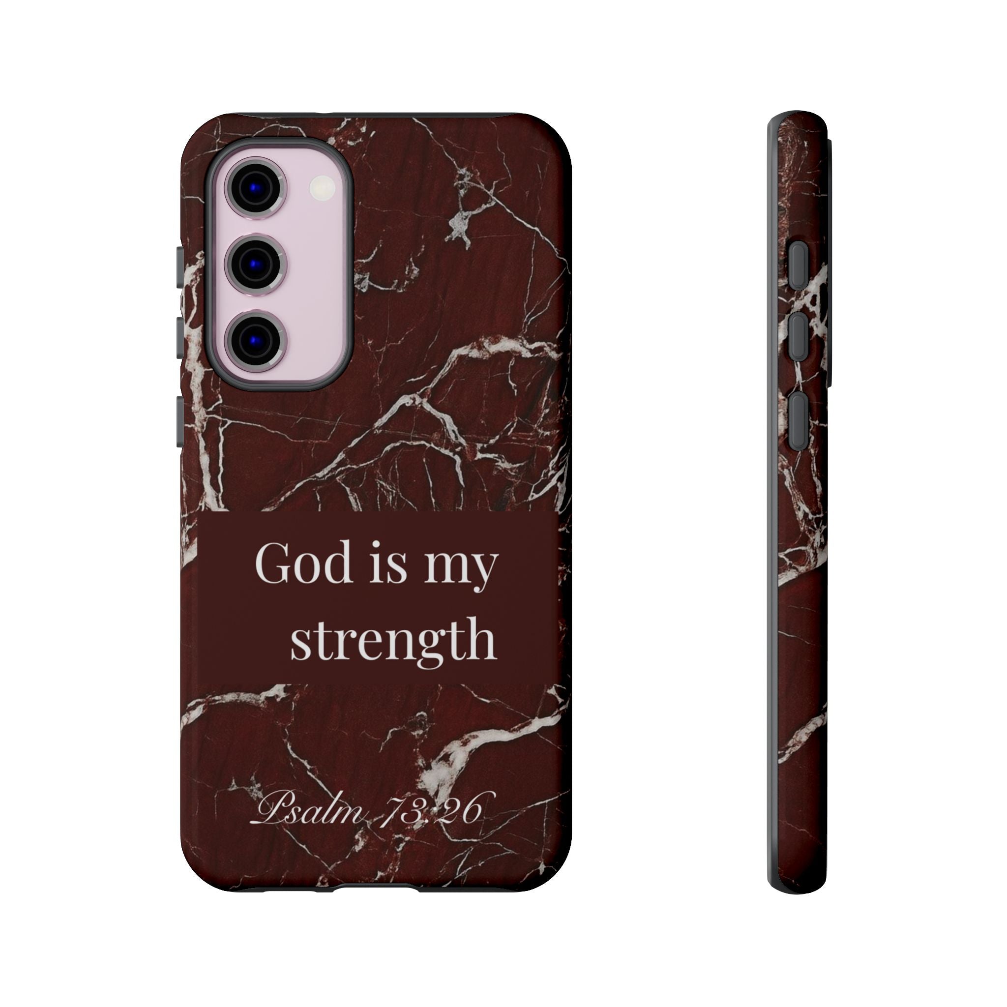 God Is My Strength — Psalm 73:26 Christian Tough Phone Case | Marble Faith Cover