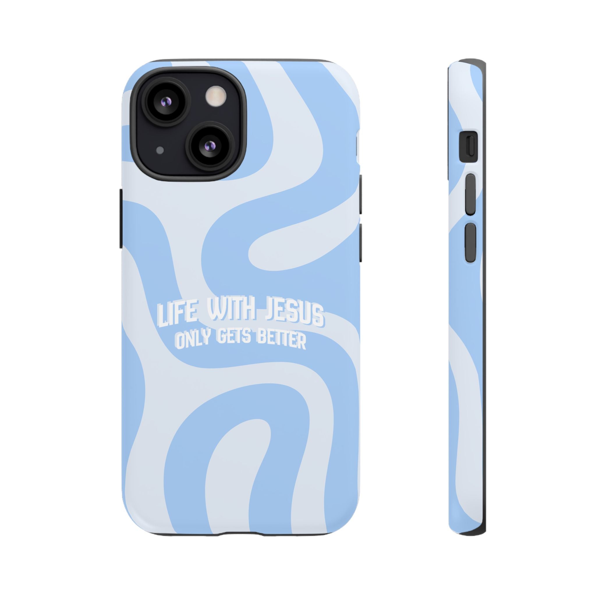 Blue Swirl Phone Case - "Life With Jesus Only Gets Better" Christian iPhone Cover
