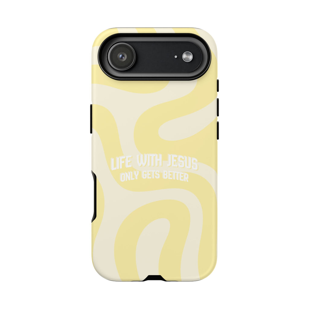Yellow Swirl Phone Case - "Life With Jesus Only Gets Better" Christian iPhone Cover Tough Case