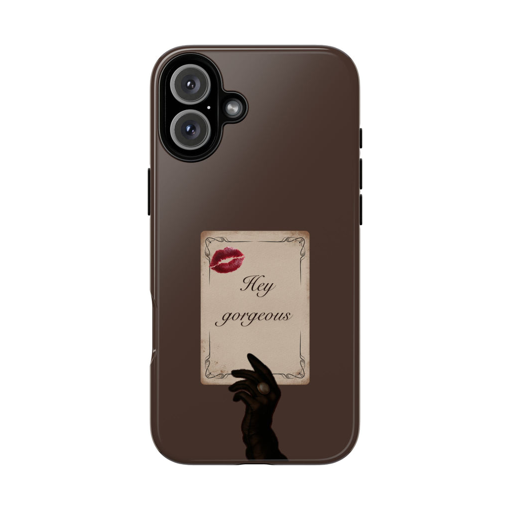 Hey Gorgeous Phone Case — Brown Lip Print & Shadow Hand Protective Cover