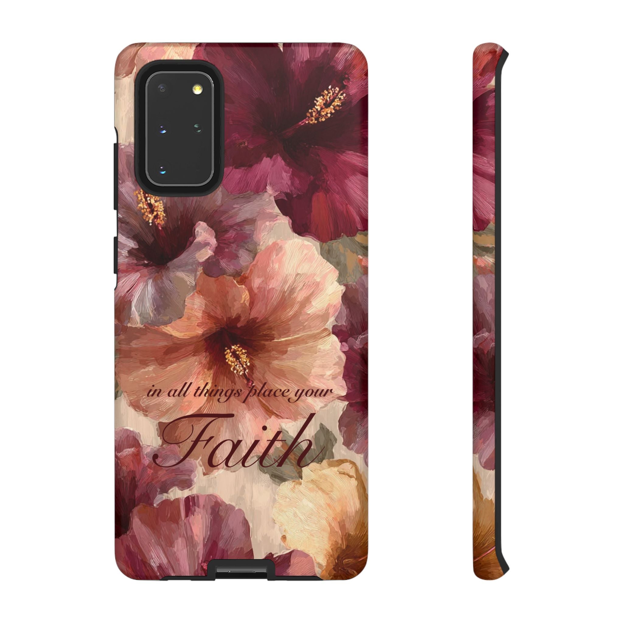 Faith Floral Phone Case — "In All Things Place Your Faith" Protective iPhone Cover