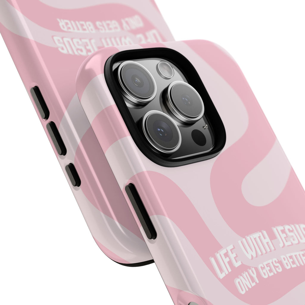 Pink Swirl Phone Case - "Life With Jesus Only Gets Better" Christian iPhone Cover