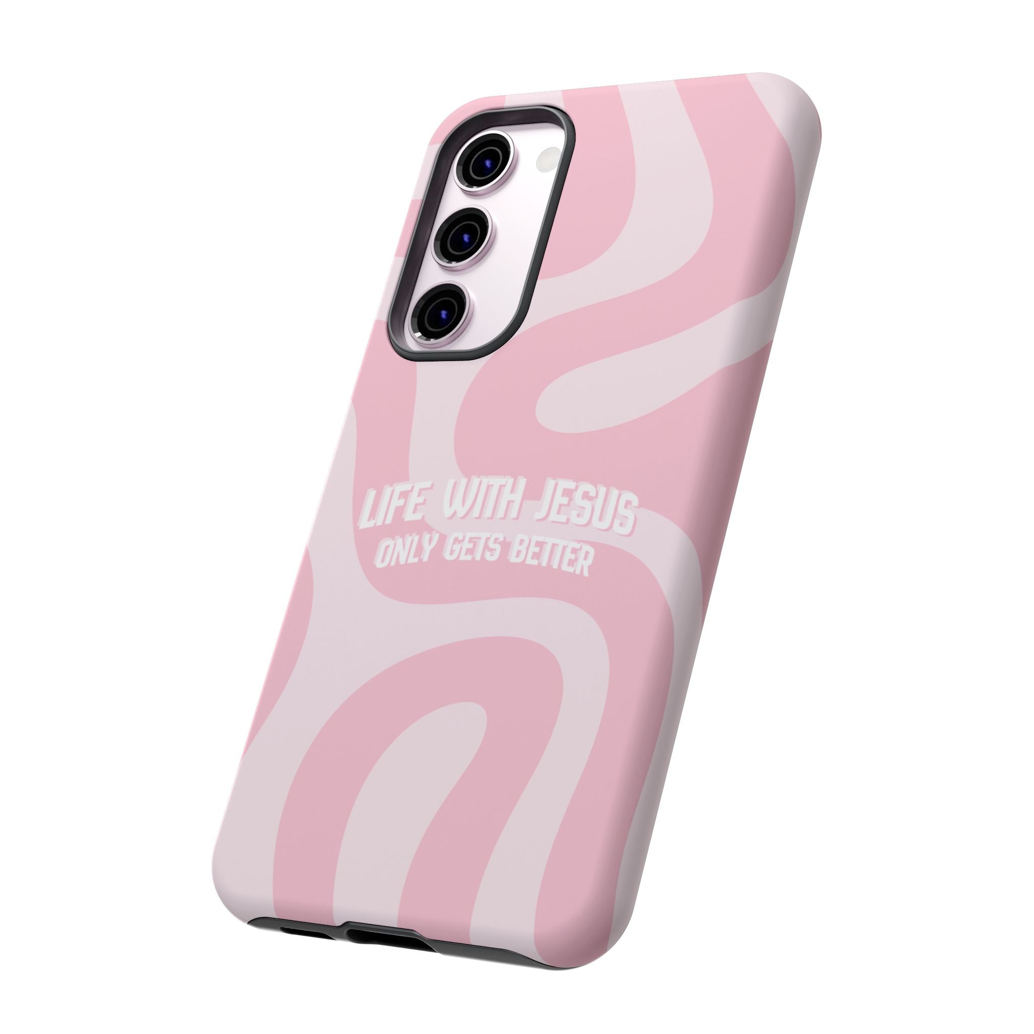 Pink Swirl Phone Case - "Life With Jesus Only Gets Better" Christian iPhone Cover