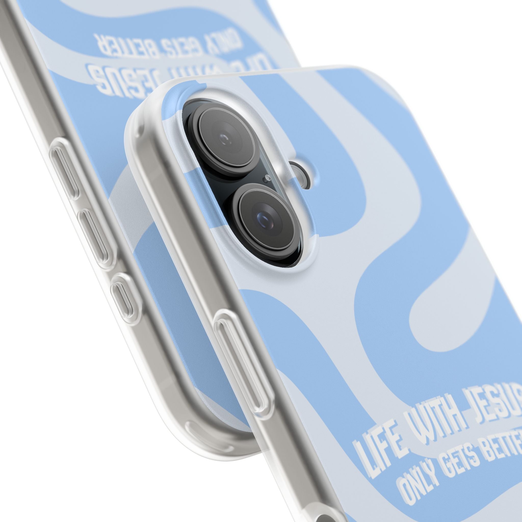 Phone Case — "Life With Jesus Only Gets Better" Blue Abstract Christian Flexi Case