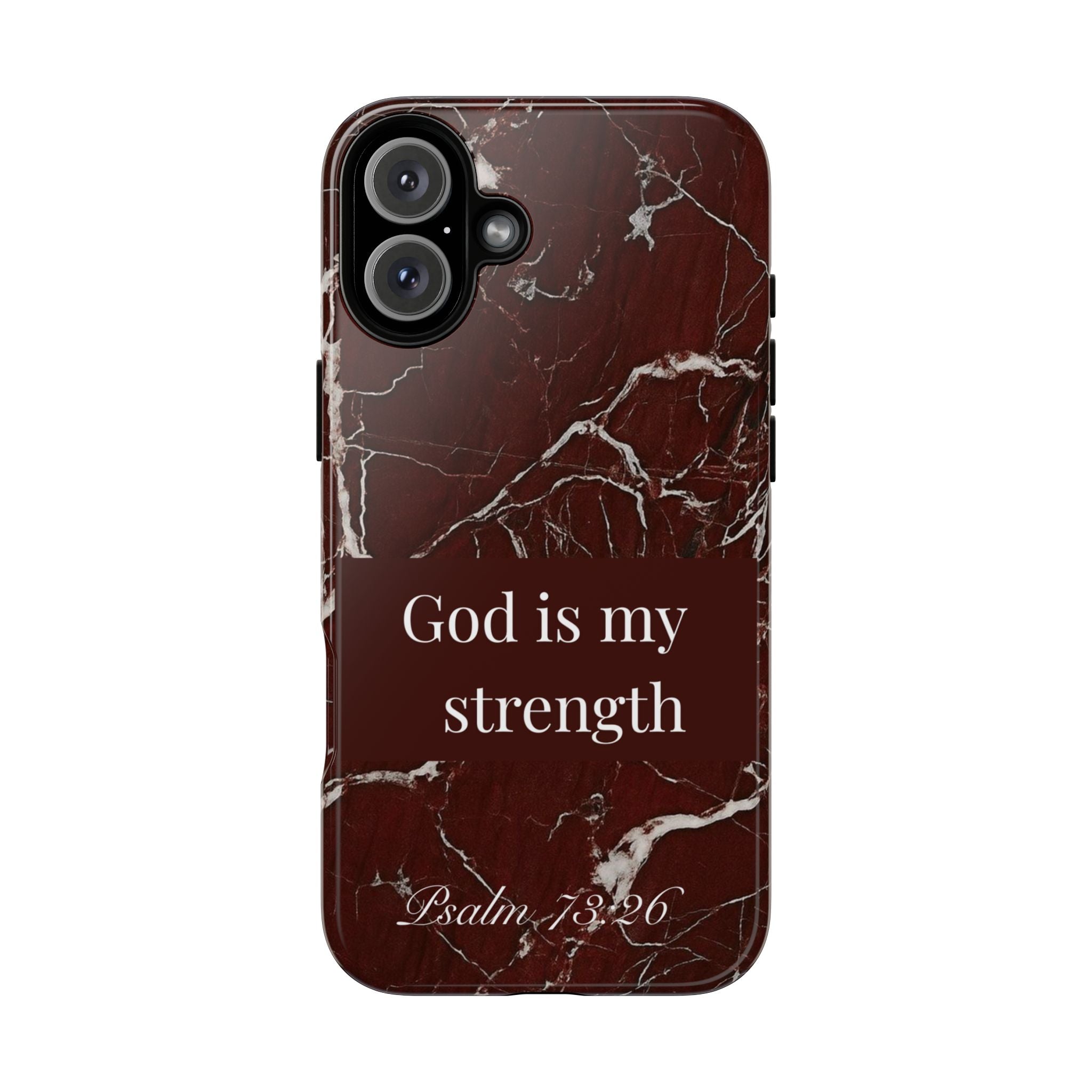 God Is My Strength — Psalm 73:26 Christian Tough Phone Case | Marble Faith Cover