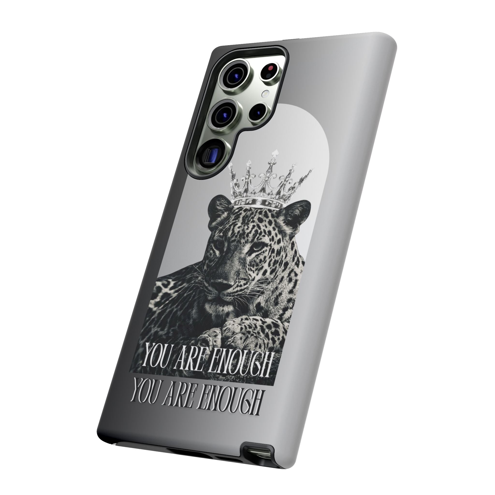 Leopard Crown Phone Case — "You Are Enough" Inspirational Protective Cover