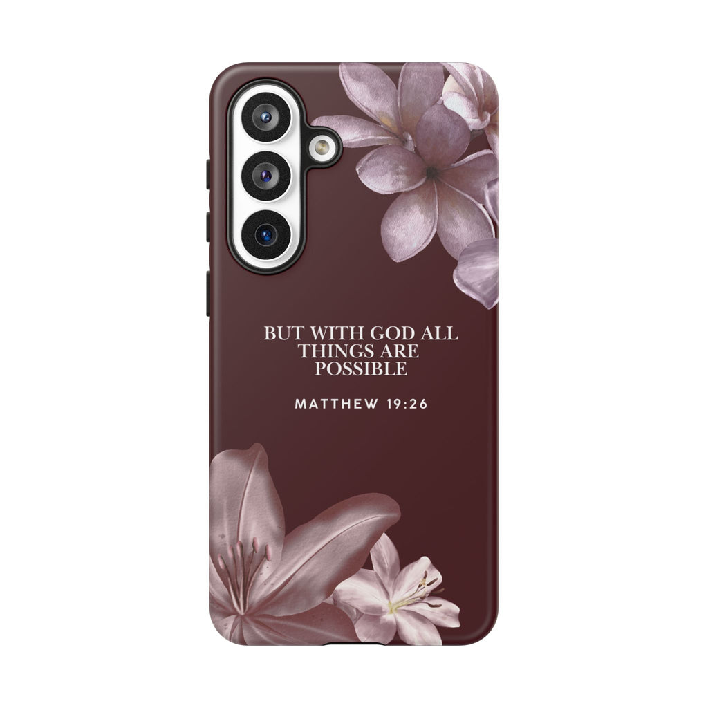 But With God All Things Are Possible — Floral Bible Verses Christian Tough Phone Case