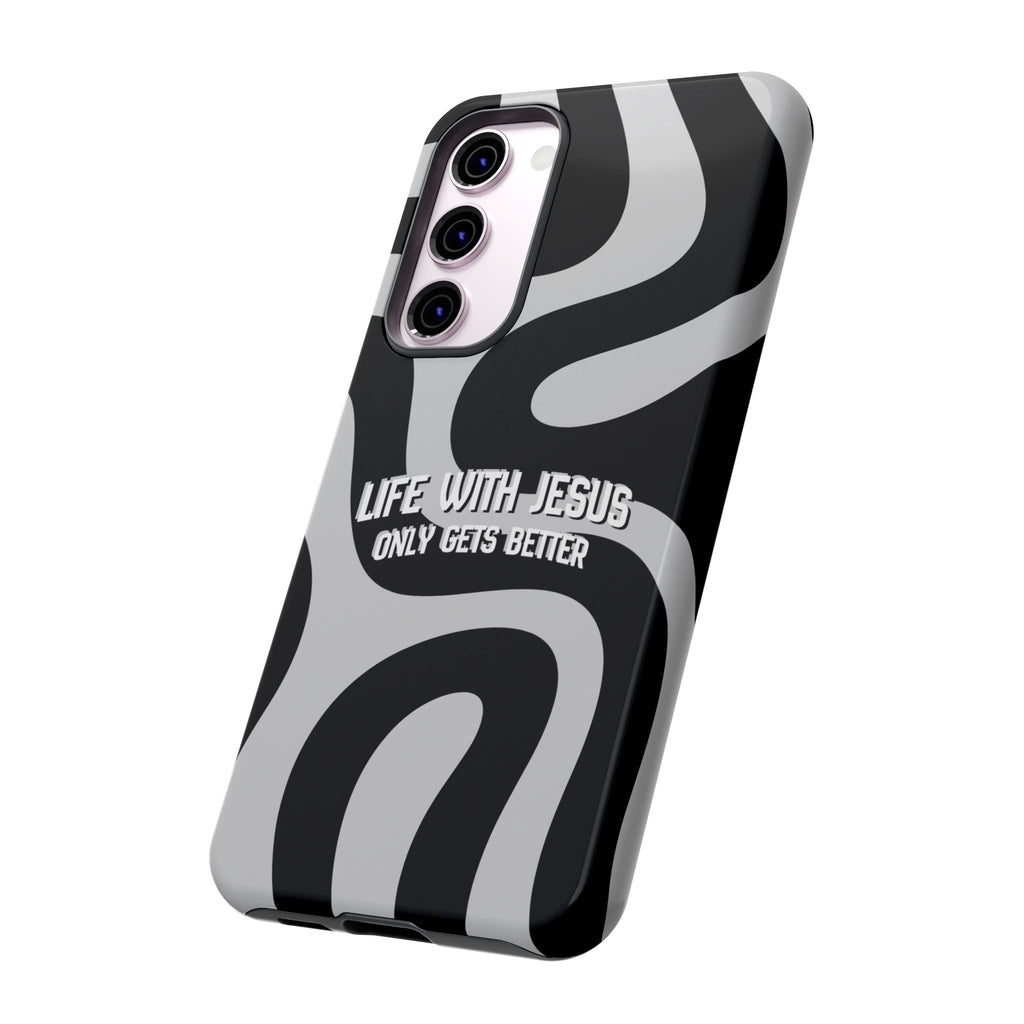 Christian iPhone Tough Case — "Life With Jesus Only Gets Better" Black & White Swirl Design