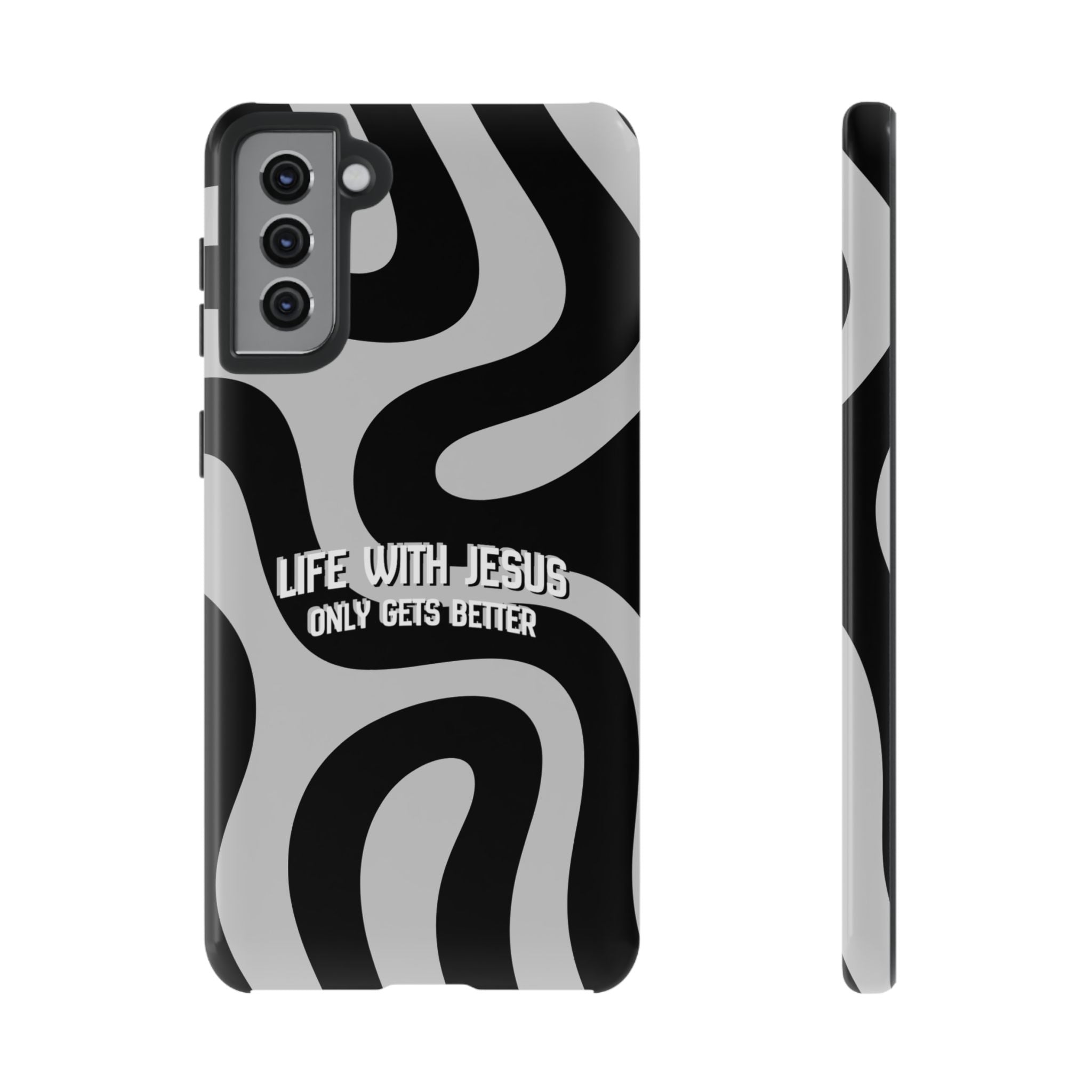 Christian iPhone Tough Case — "Life With Jesus Only Gets Better" Black & White Swirl Design