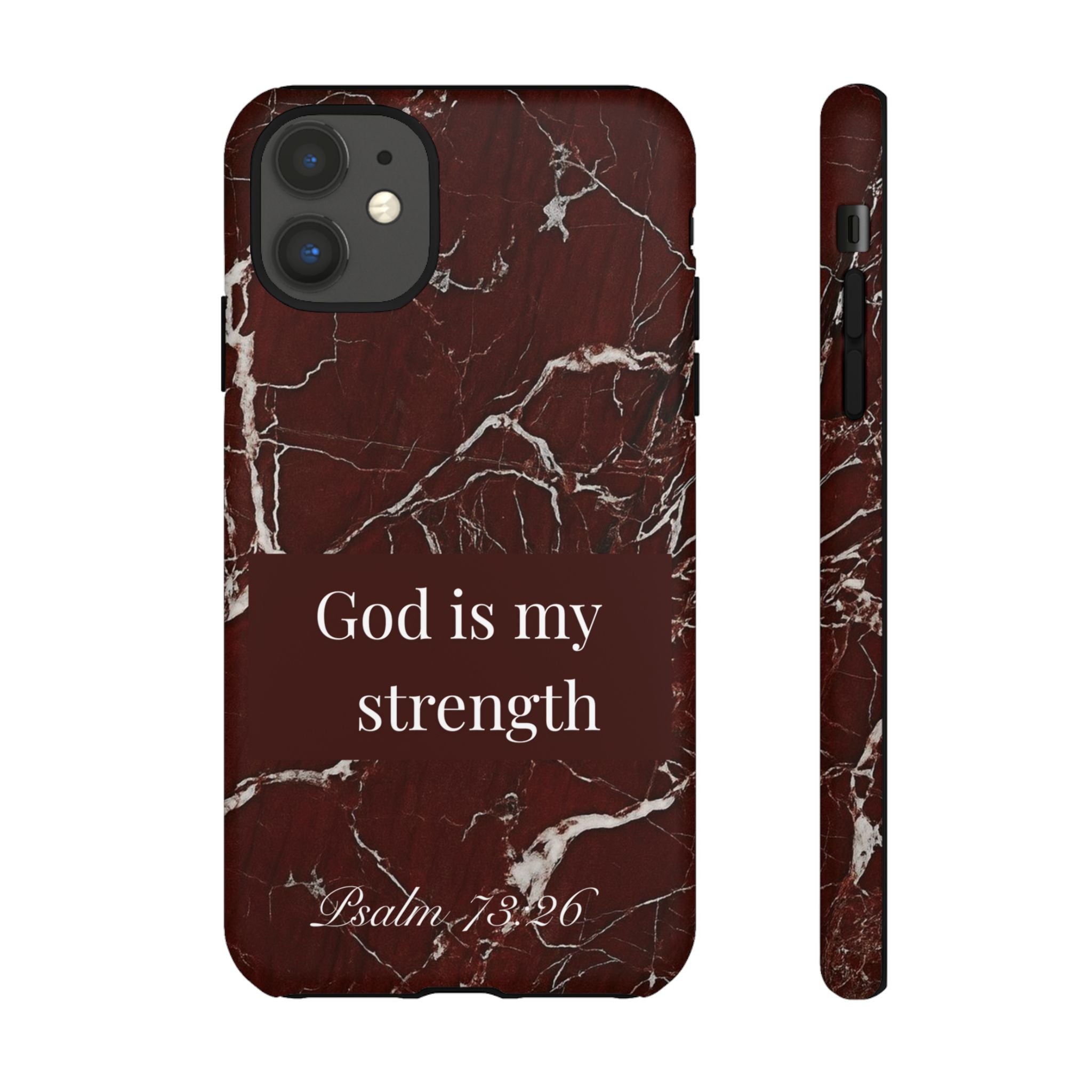 God Is My Strength — Psalm 73:26 Christian Tough Phone Case | Marble Faith Cover