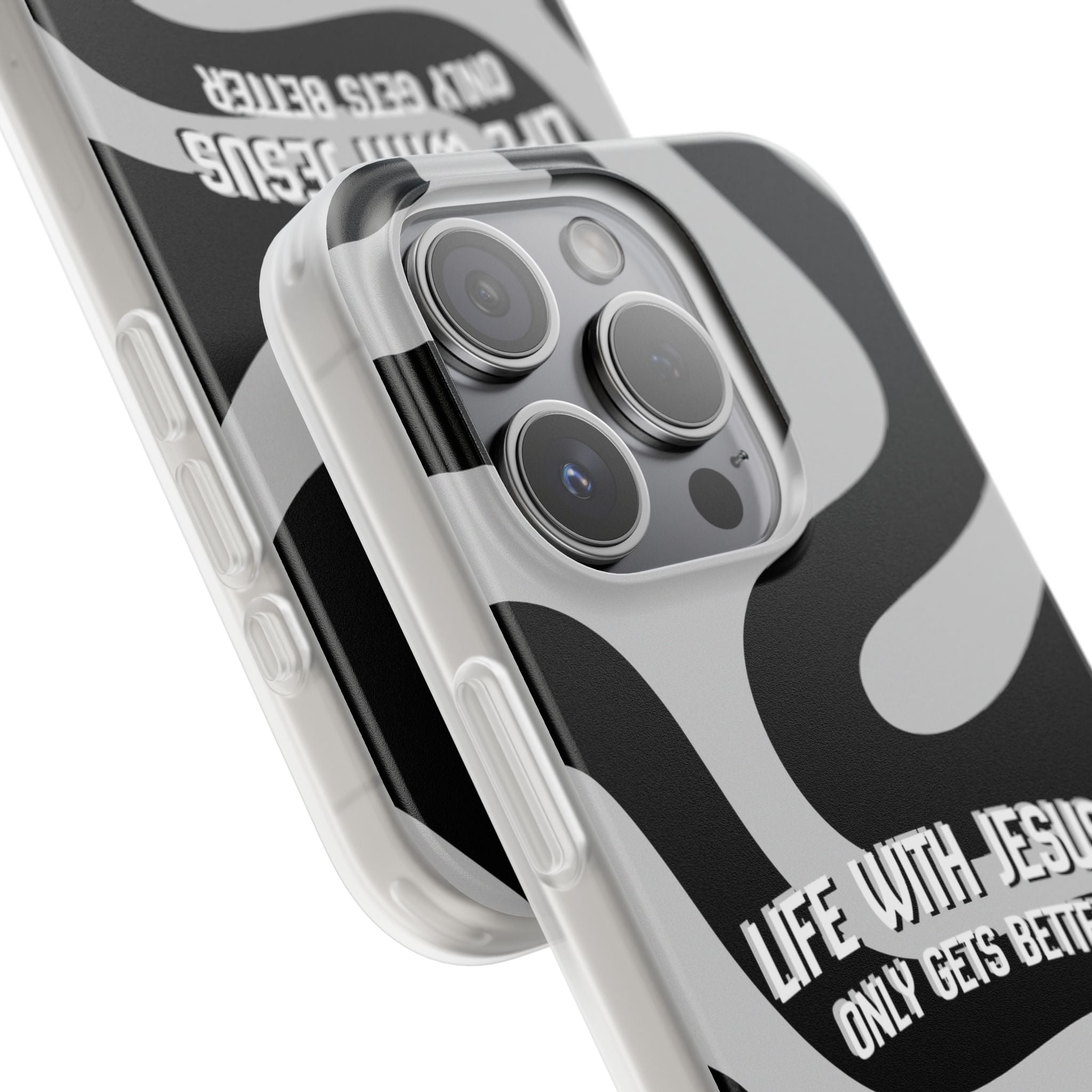 Religious Phone Case — "Life With Jesus Only Gets Better" Black & White Swirl Flexi Case