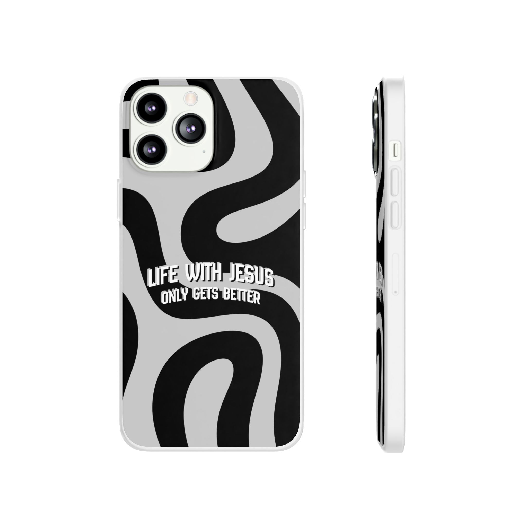 Religious Phone Case — "Life With Jesus Only Gets Better" Black & White Swirl Flexi Case