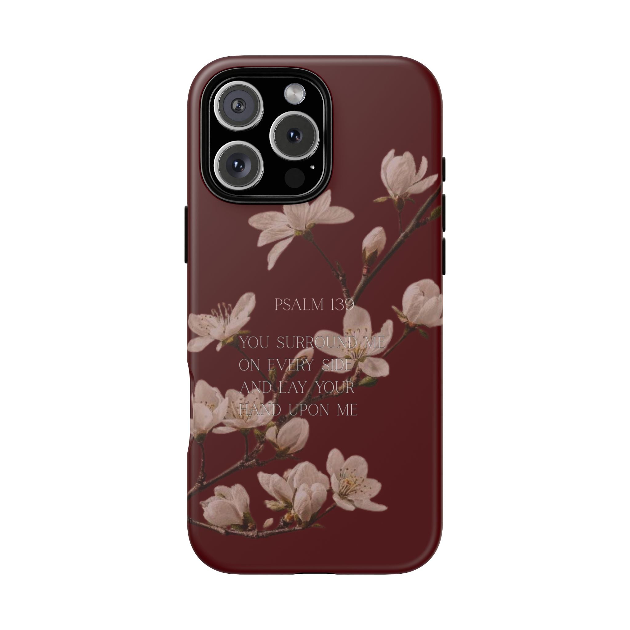 Floral Psalm Tough Phone Case — Burgundy Magnolia Branch with Psalm 139 Verse