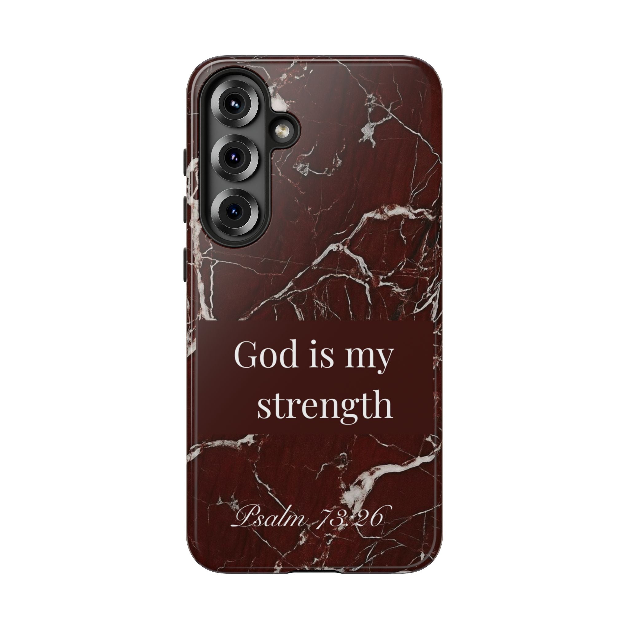 God Is My Strength — Psalm 73:26 Christian Tough Phone Case | Marble Faith Cover