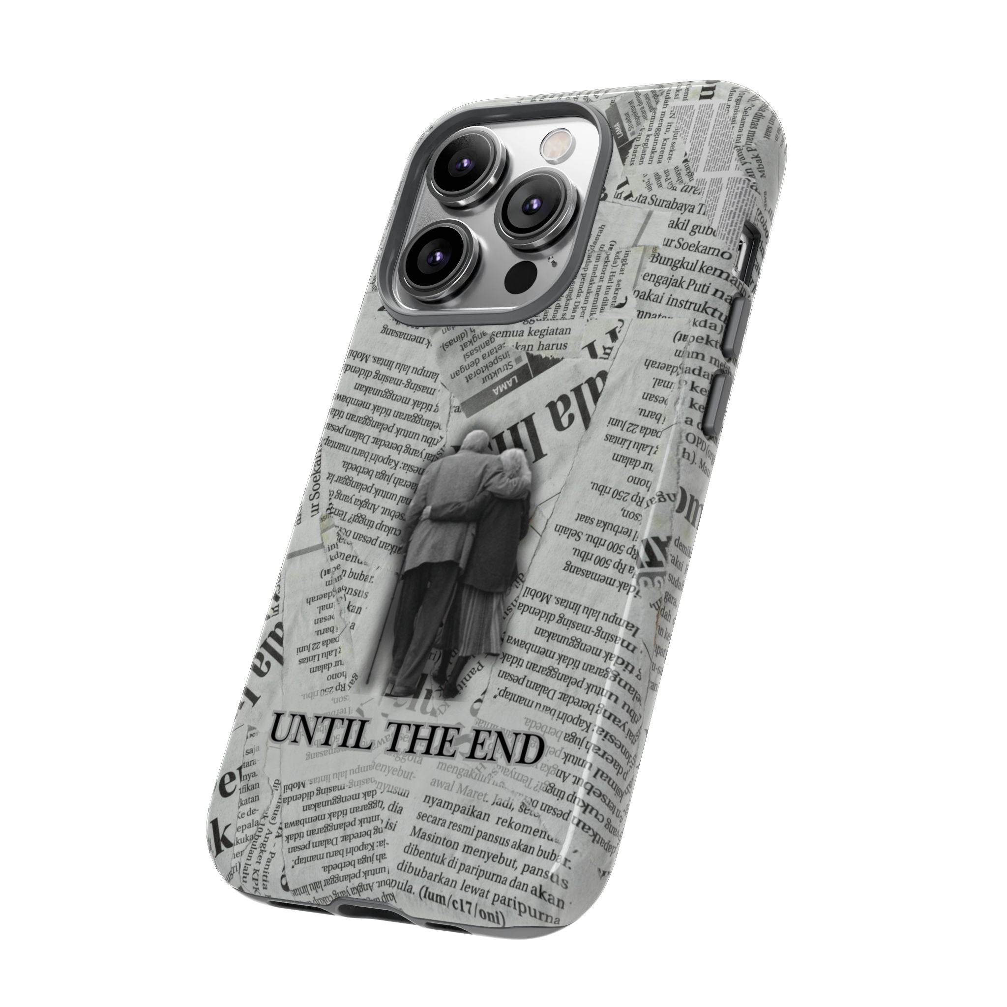 Until the End Newspaper Collage Phone Case