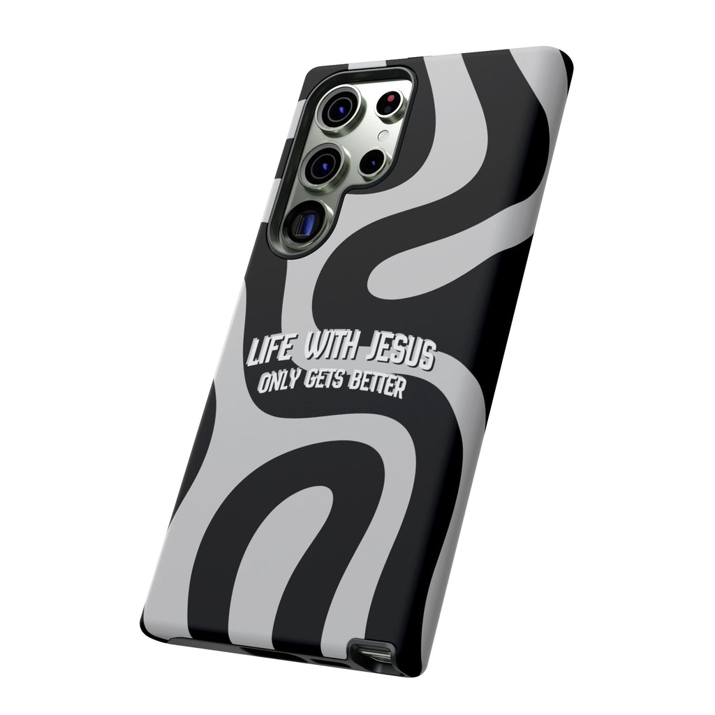 Christian iPhone Tough Case — "Life With Jesus Only Gets Better" Black & White Swirl Design