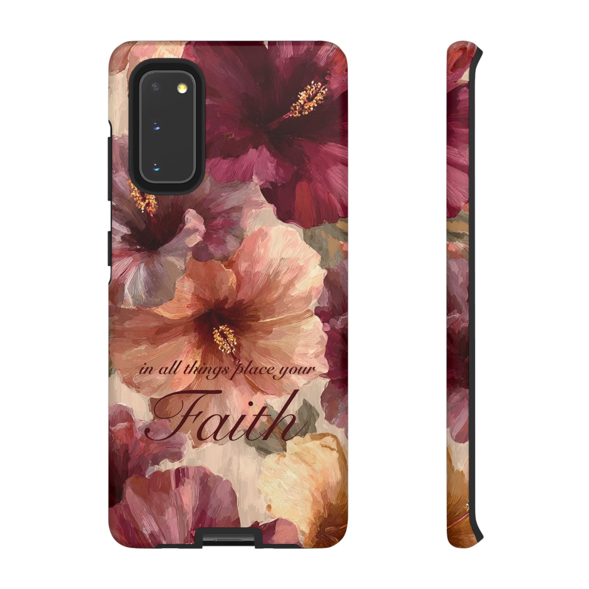 Faith Floral Phone Case — "In All Things Place Your Faith" Protective iPhone Cover