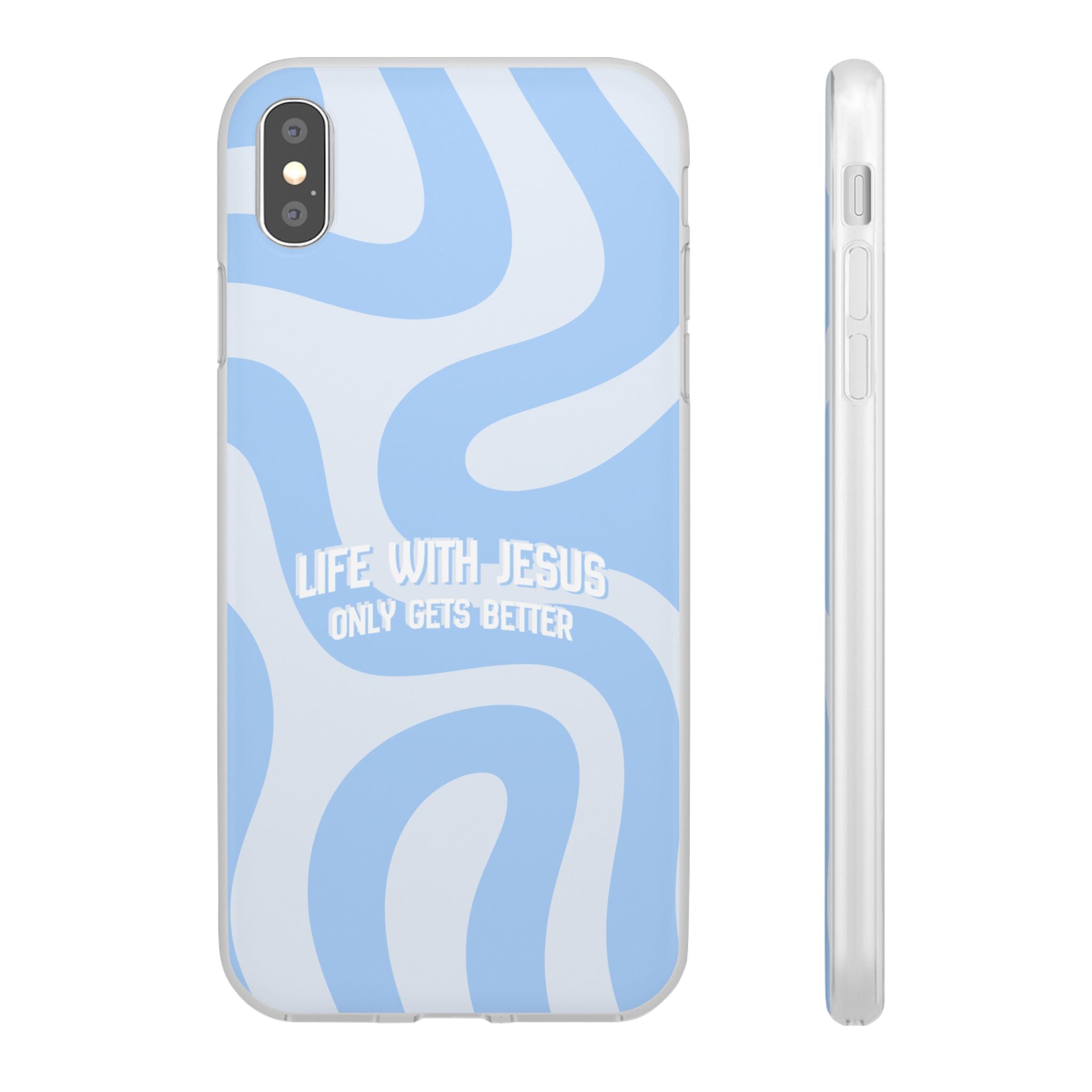 Phone Case — "Life With Jesus Only Gets Better" Blue Abstract Christian Flexi Case