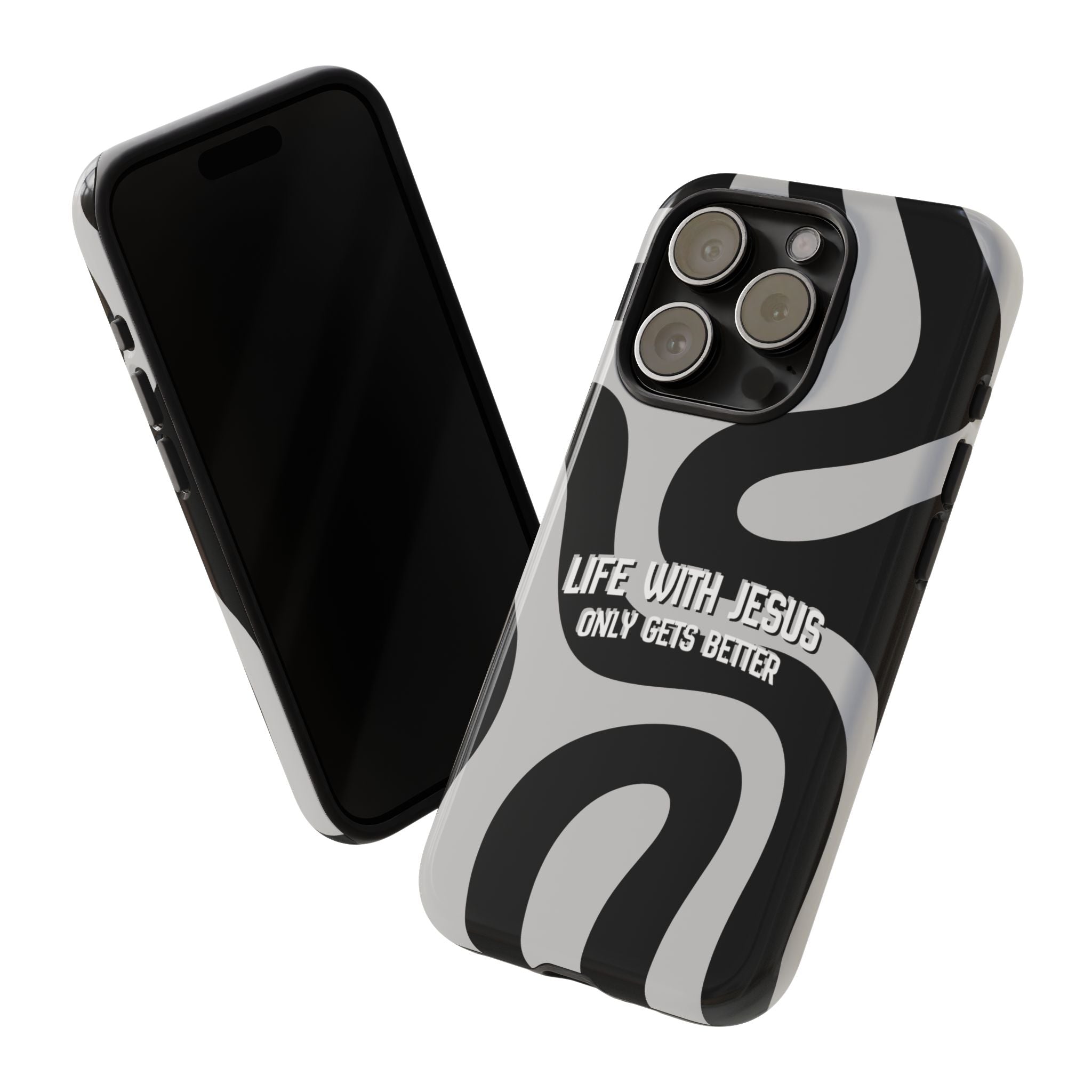 Christian iPhone Tough Case — "Life With Jesus Only Gets Better" Black & White Swirl Design