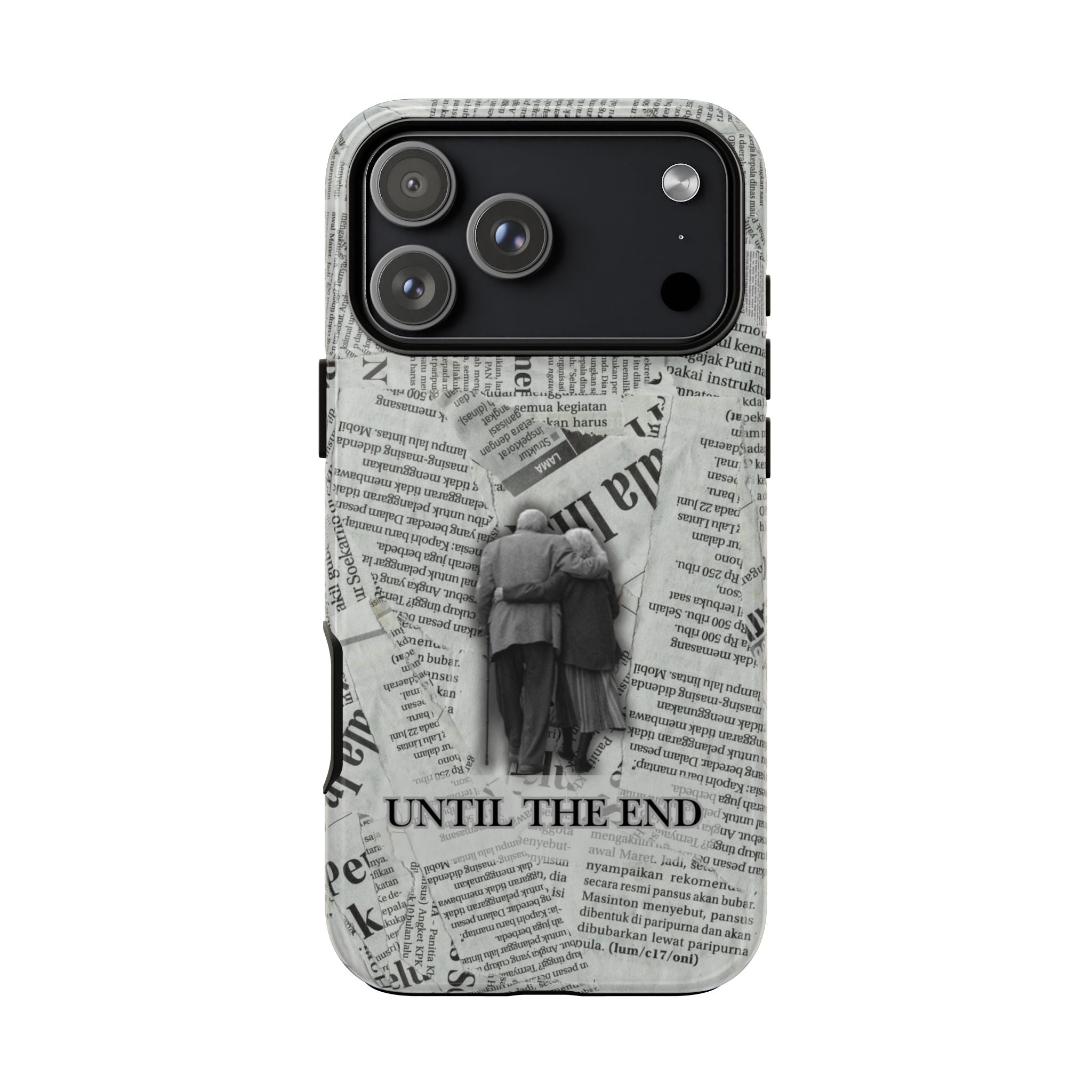 Until the End Newspaper Collage Phone Case