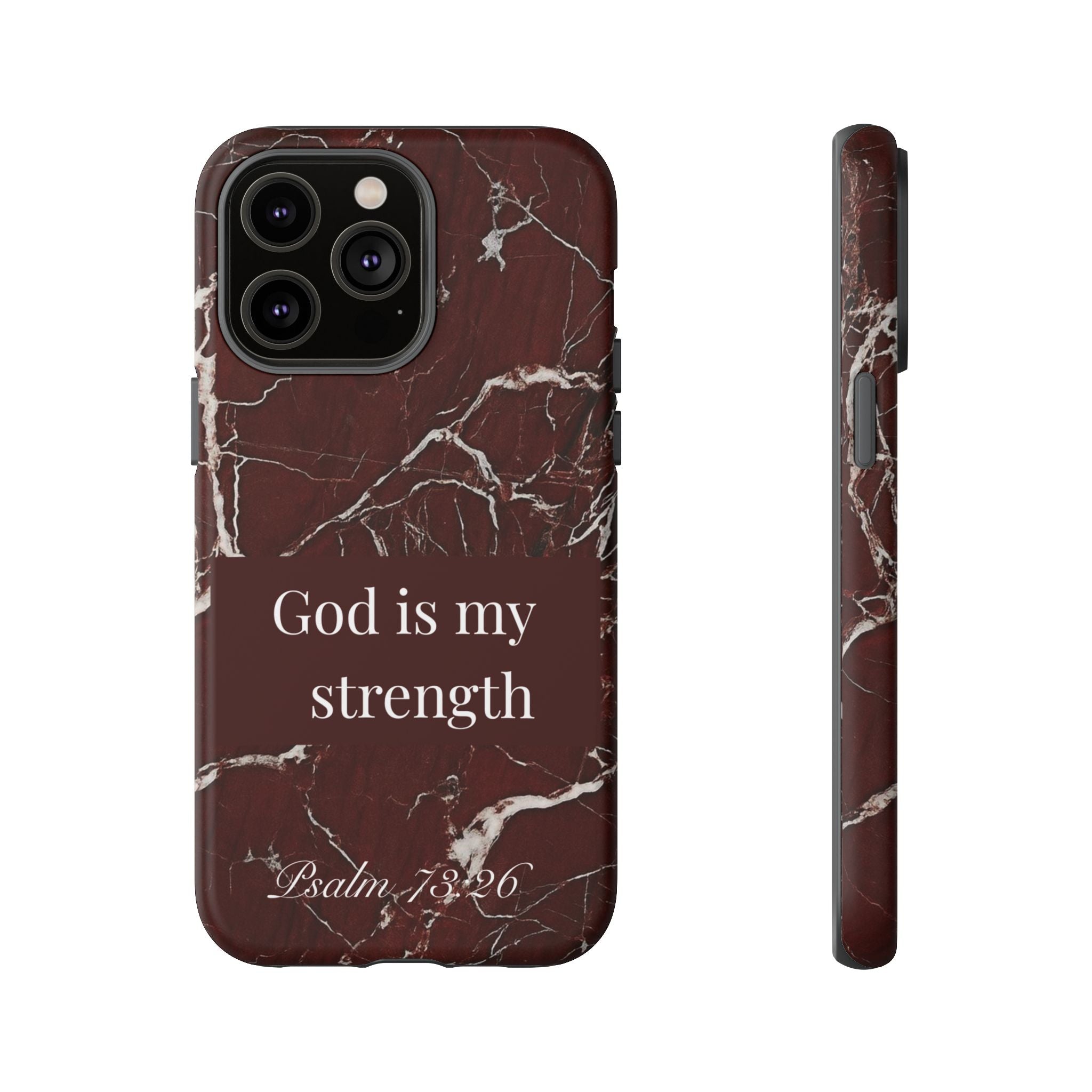 God Is My Strength — Psalm 73:26 Christian Tough Phone Case | Marble Faith Cover