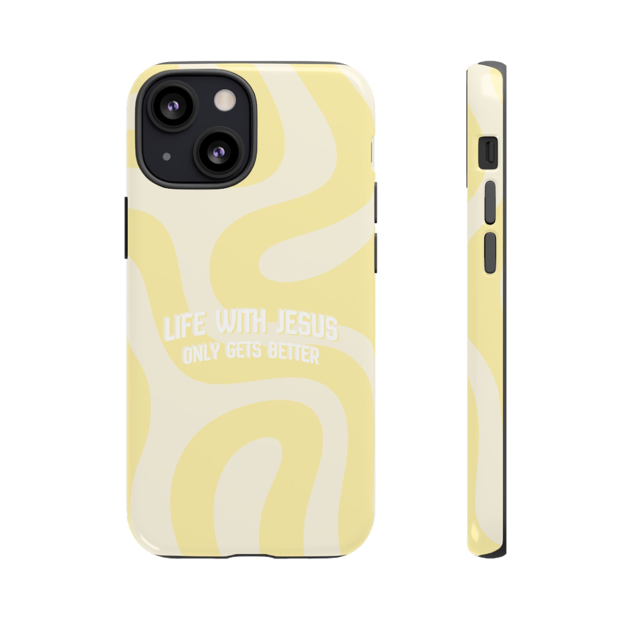 Yellow Swirl Phone Case - "Life With Jesus Only Gets Better" Christian iPhone Cover Tough Case